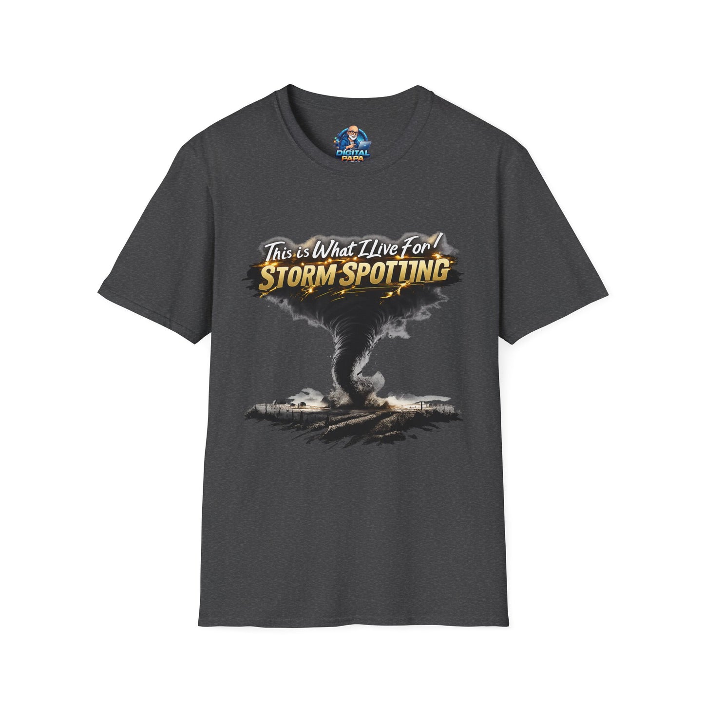 "This Is What I Live For" - Storm Spotting T-Shirt