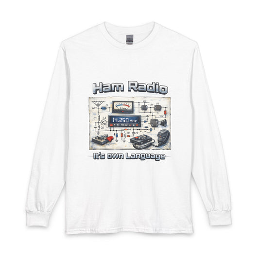 Ham Radio Long Sleeve Tee — “Ham Radio It’s own Language” Amateur Radio Shirt
