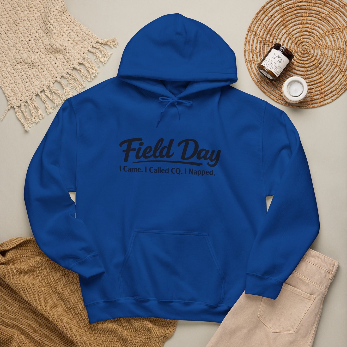 Field Day Hoodie – “Field Day: I Came. I Called CQ. I Napped.” Casual Radio Operator Sweatshirt