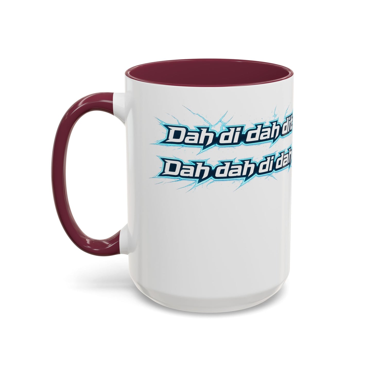 Novelty Mug — 'Dah di dah dit' Repeating Text Ceramic Coffee Cup (11oz & 15oz)