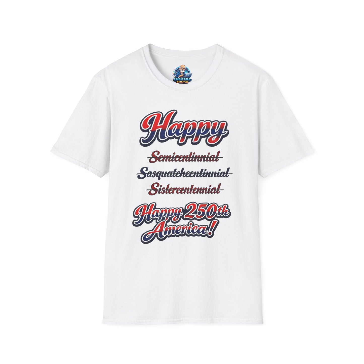Happy 250th America T-Shirt