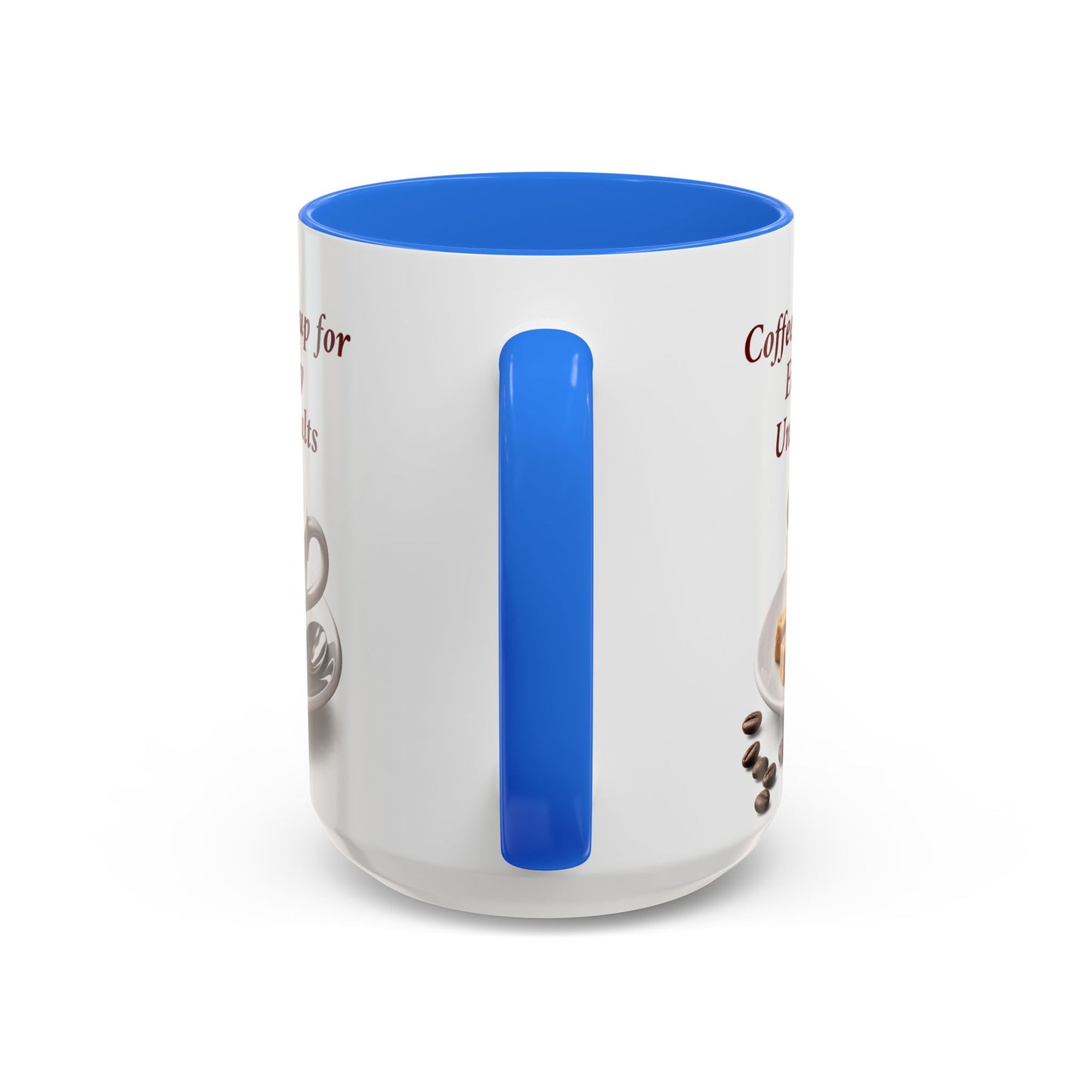 Coffee Mug — “Coffee: Bean Soup for Emotionally Unstable Adults” Ceramic 11oz/15oz