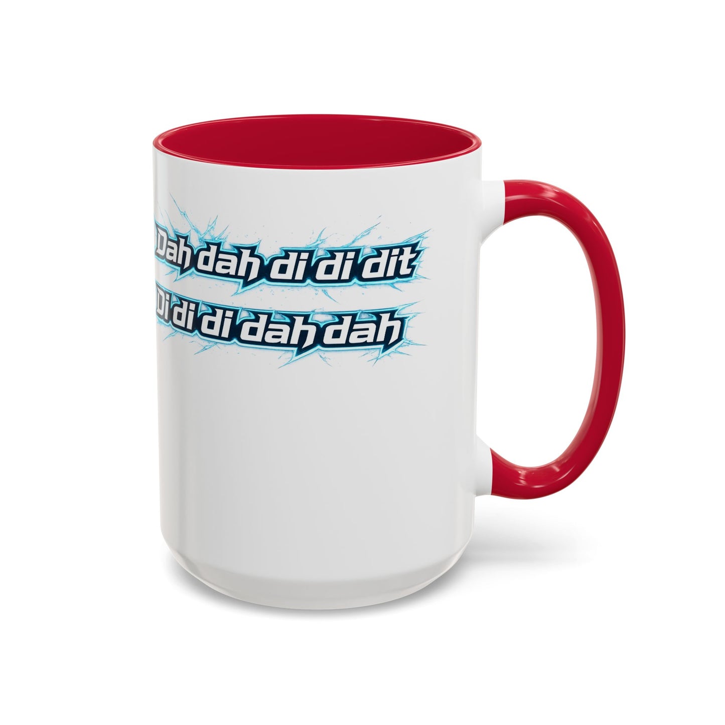 Novelty Mug — 'Dah di dah dit' Repeating Text Ceramic Coffee Cup (11oz & 15oz)