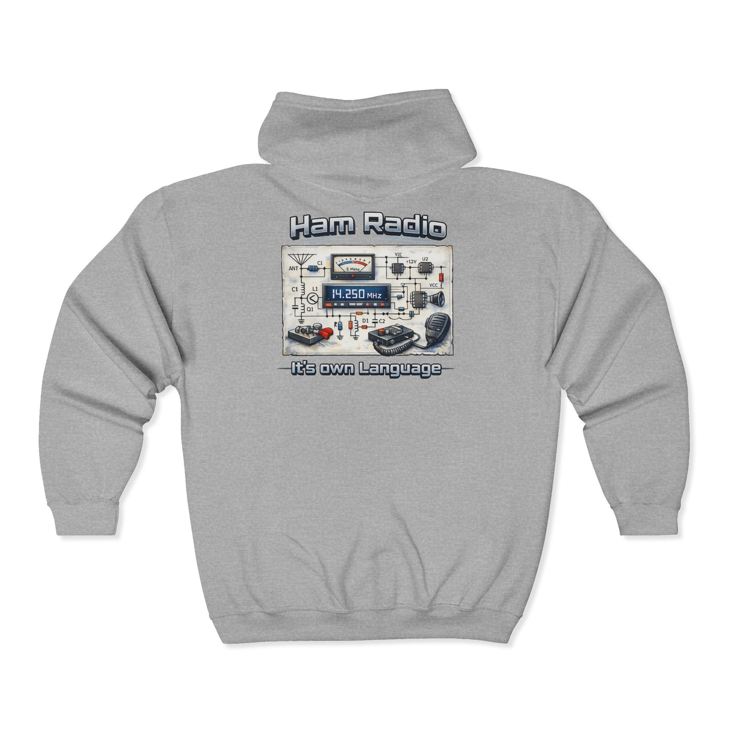 Ham Radio Zip Hoodie — 'Ham Radio: It’s Our Language' Operator Sweatshirt