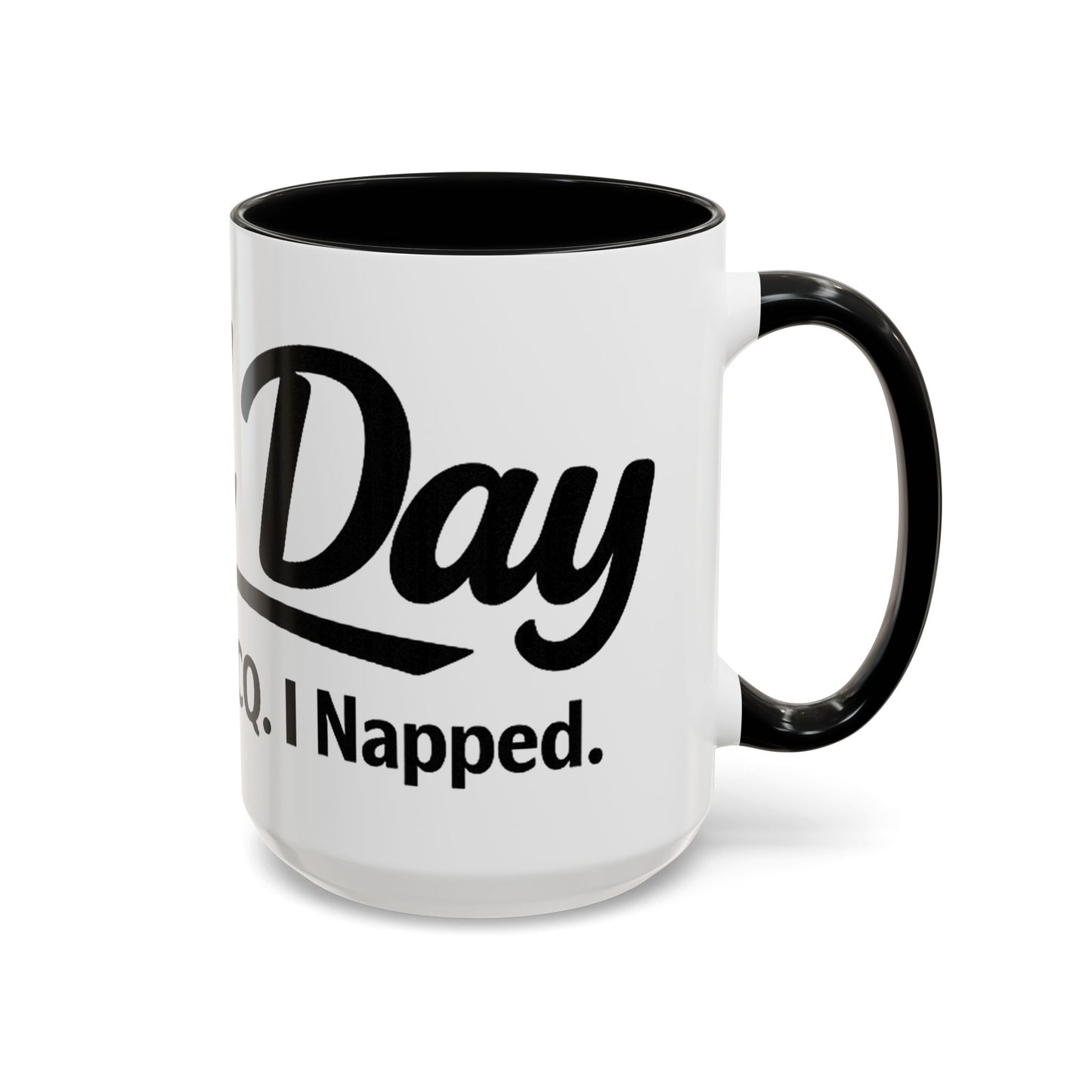 Mug —Field Day: I Came, ICalled CQ, I Napped (Funny Ham Radiol Humor Accent Coffee Mug)