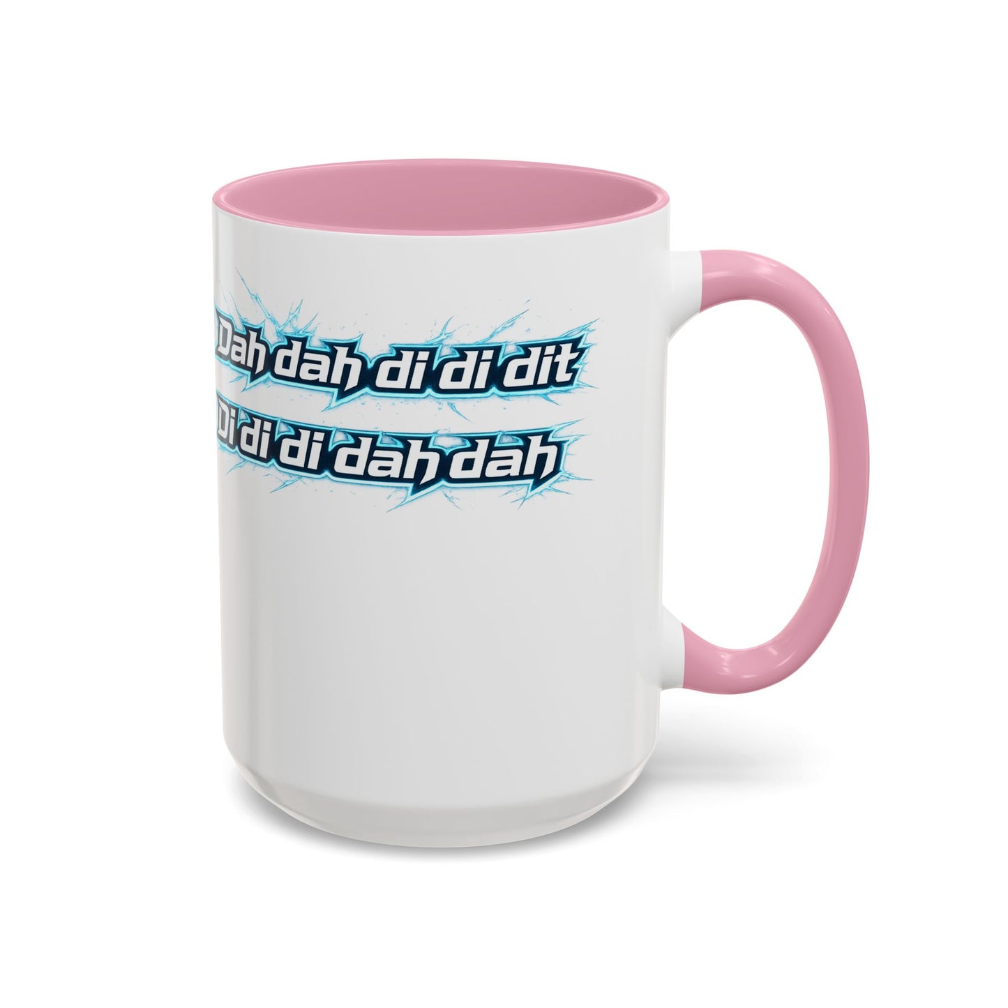 Novelty Mug — 'Dah di dah dit' Repeating Text Ceramic Coffee Cup (11oz & 15oz)