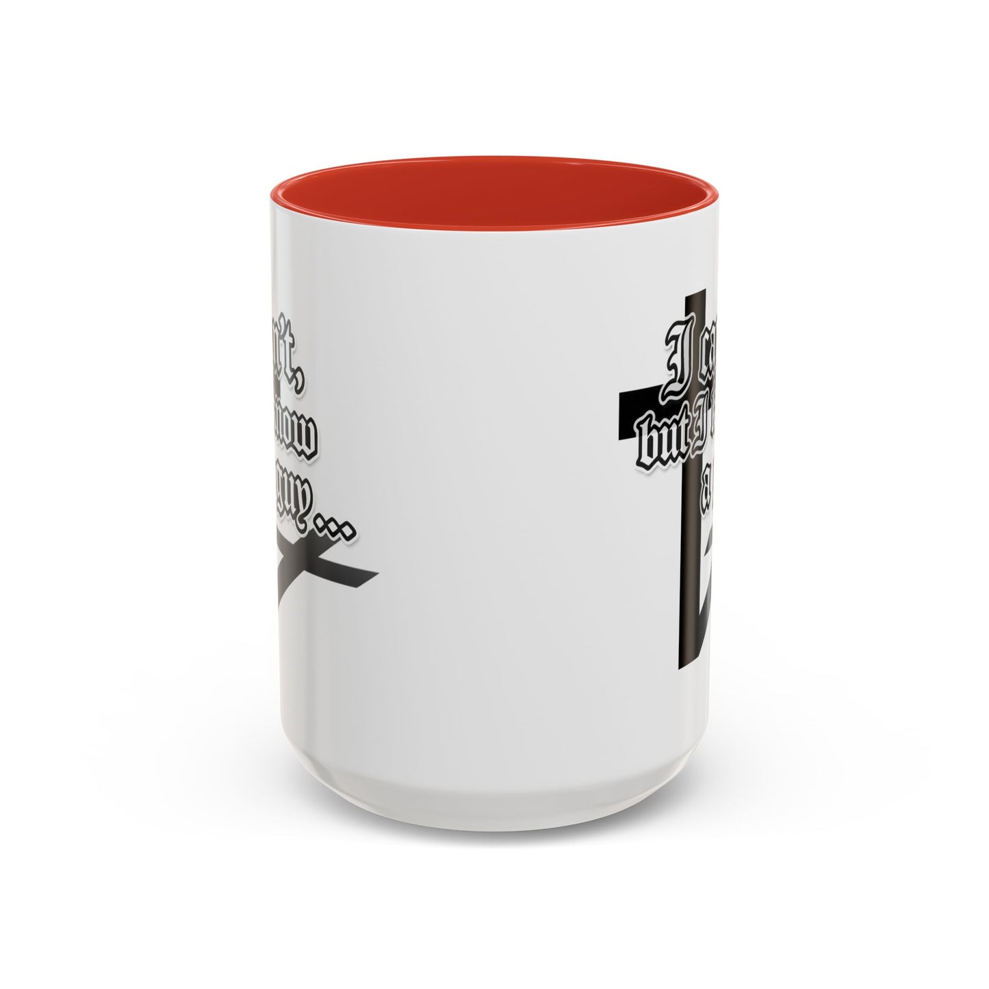 I Can't But I Know A Guy - Accent Coffee Mug (Funny Mechanic/Handyman Gift)