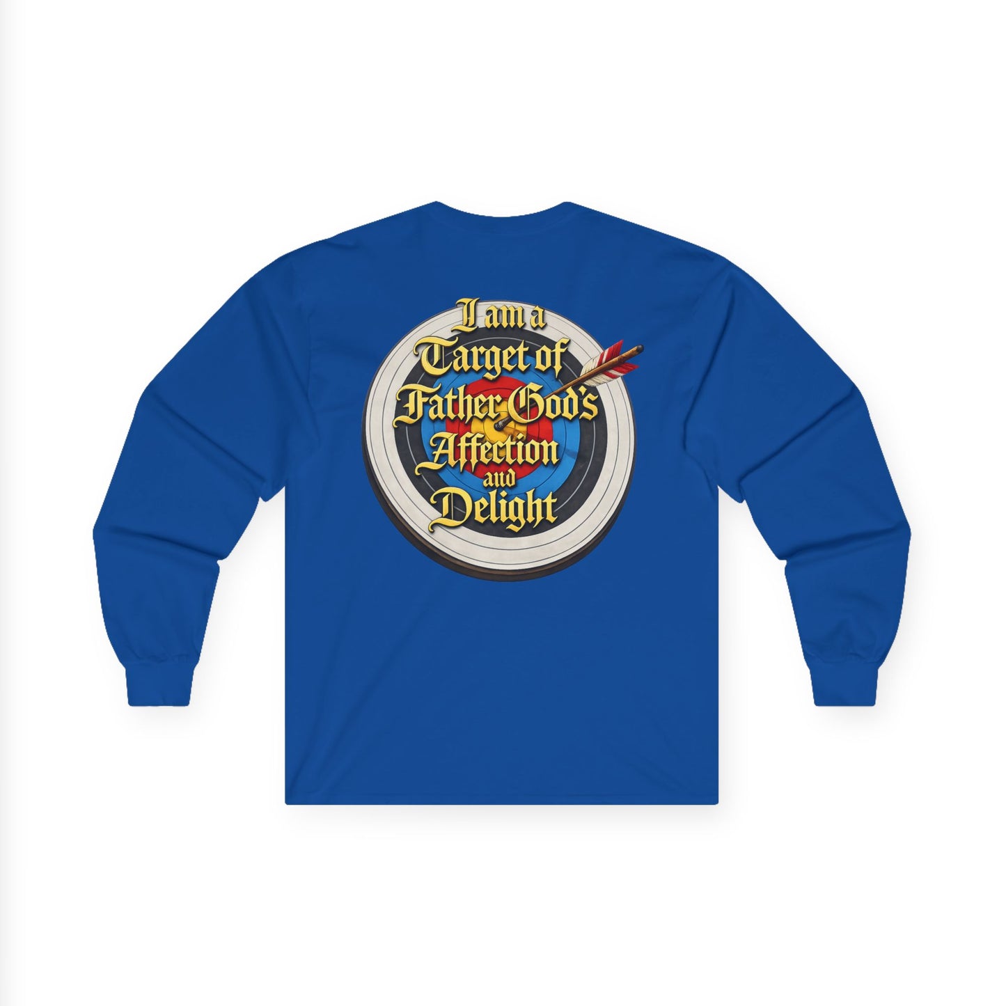 Long Sleeve Tee — "I Am a Target of Father God's Affection and Delight" Christian Faith Shirt