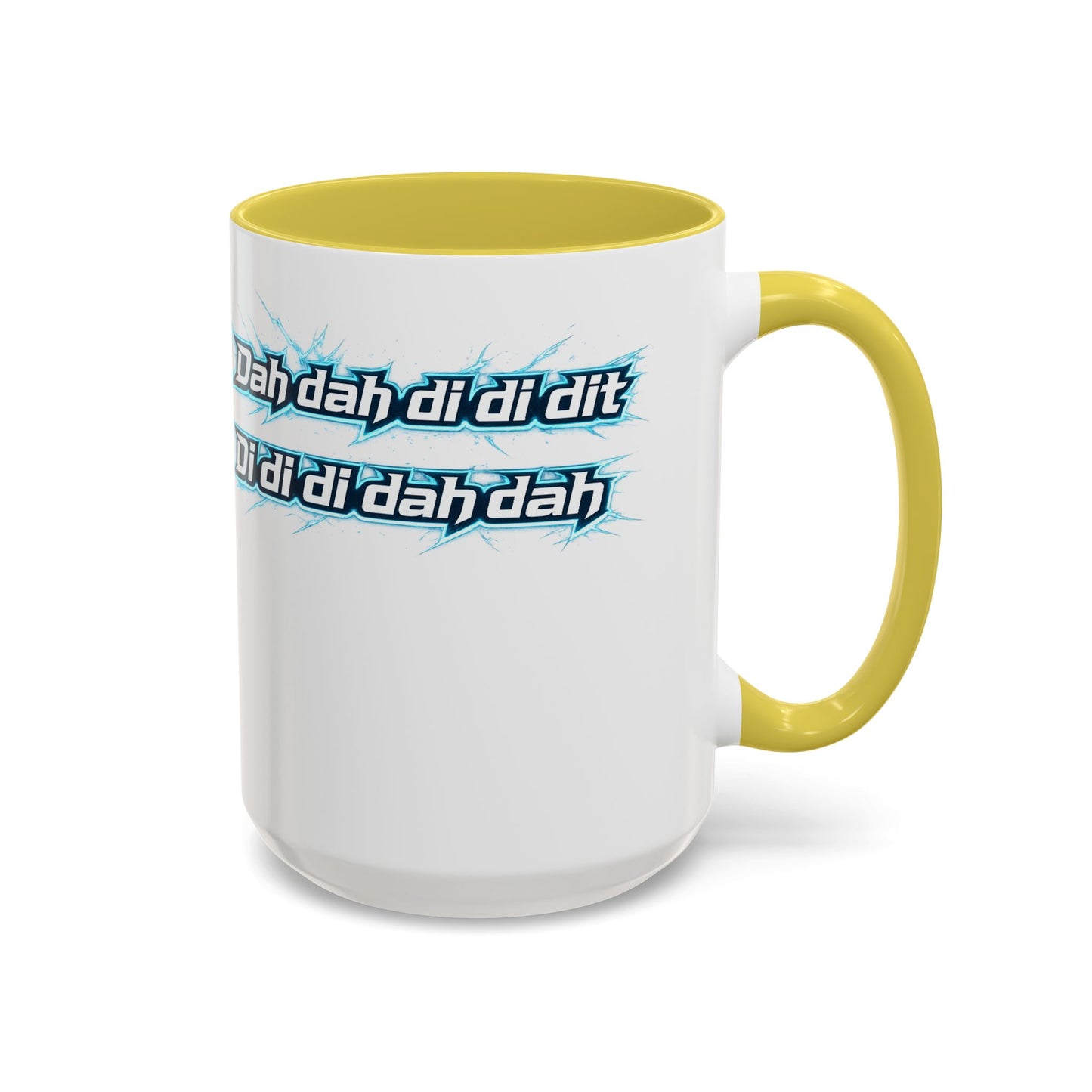 Novelty Mug — 'Dah di dah dit' Repeating Text Ceramic Coffee Cup (11oz & 15oz)