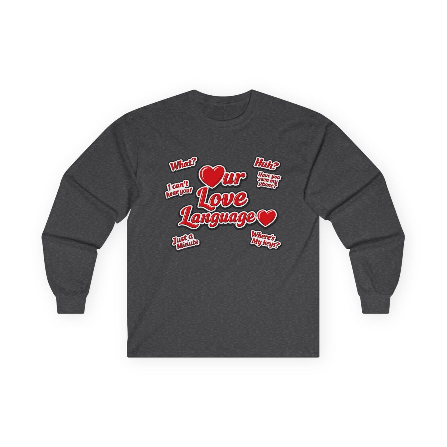 Our Love Language Long Sleeve Tee