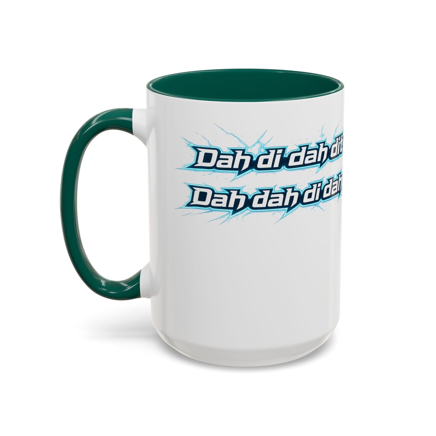 Novelty Mug — 'Dah di dah dit' Repeating Text Ceramic Coffee Cup (11oz & 15oz)