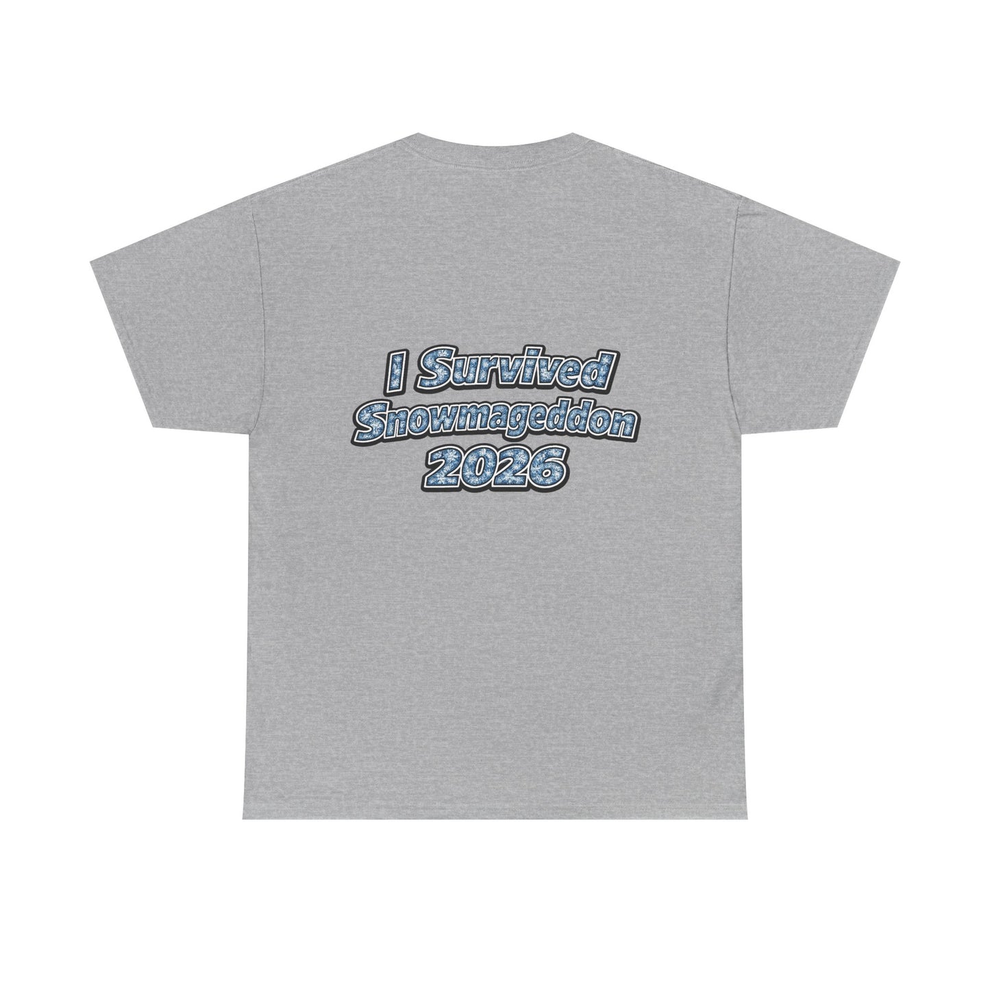 I Survived Snowmageddon 2026 T-Shirt