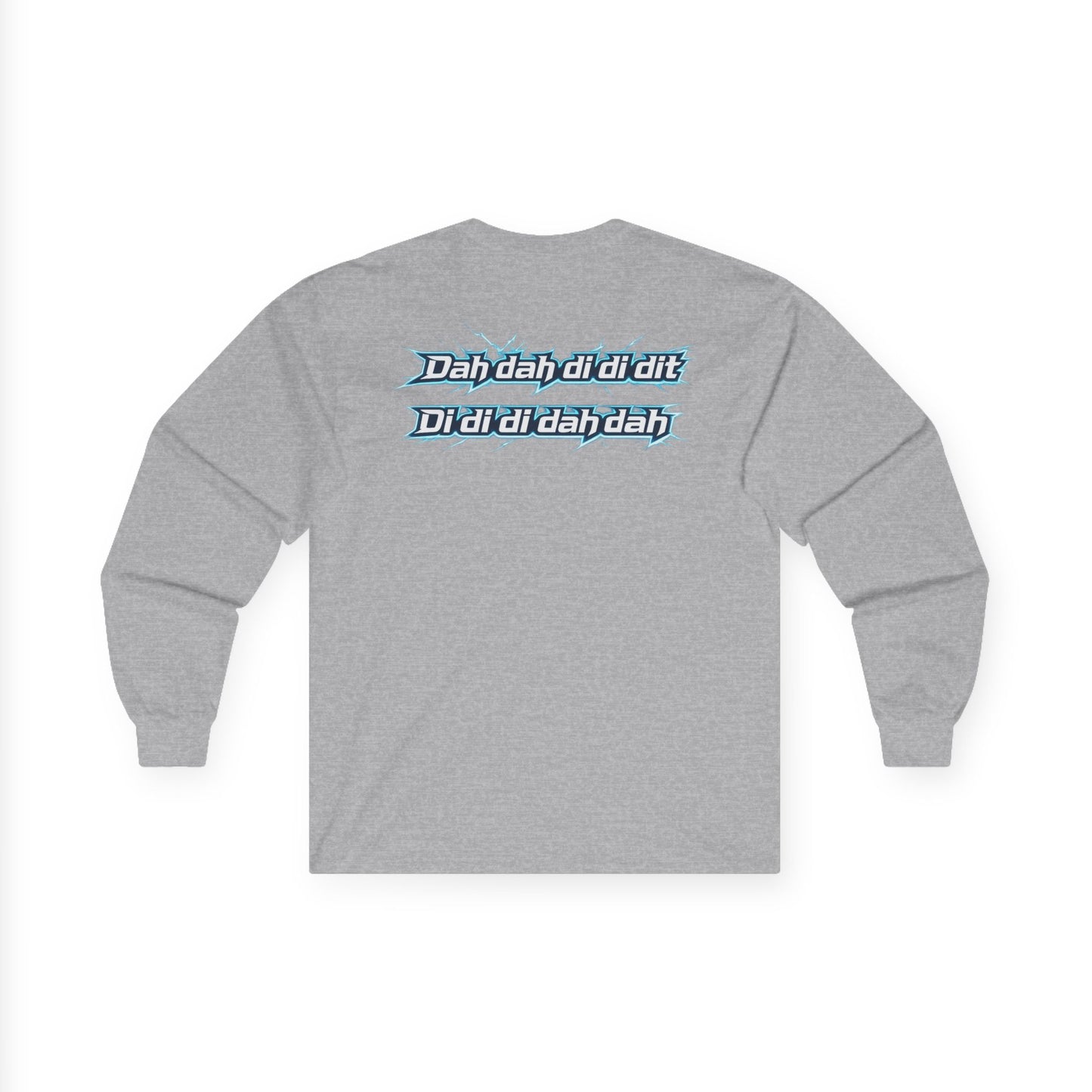 "Dah dih dah dit" Graphic Long Sleeve Tee