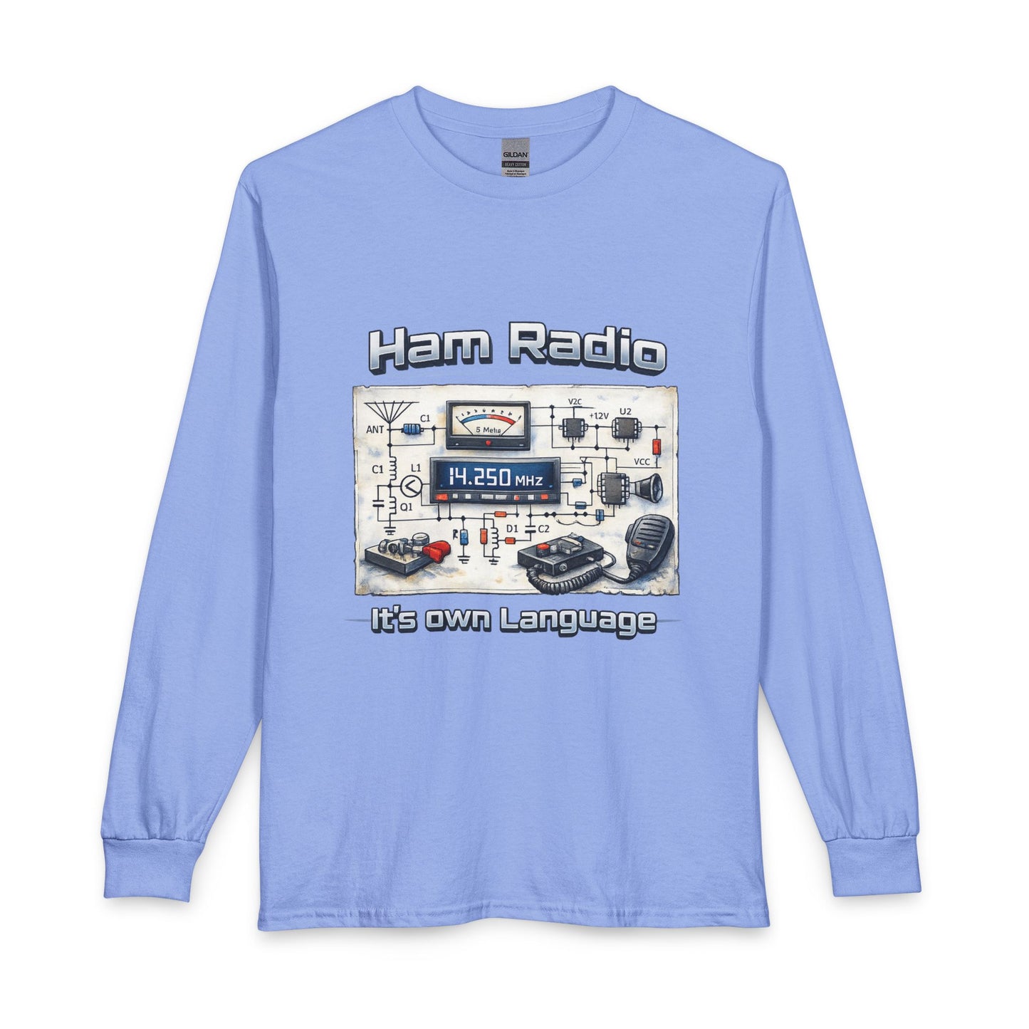 Ham Radio Long Sleeve Tee — “Ham Radio It’s own Language” Amateur Radio Shirt