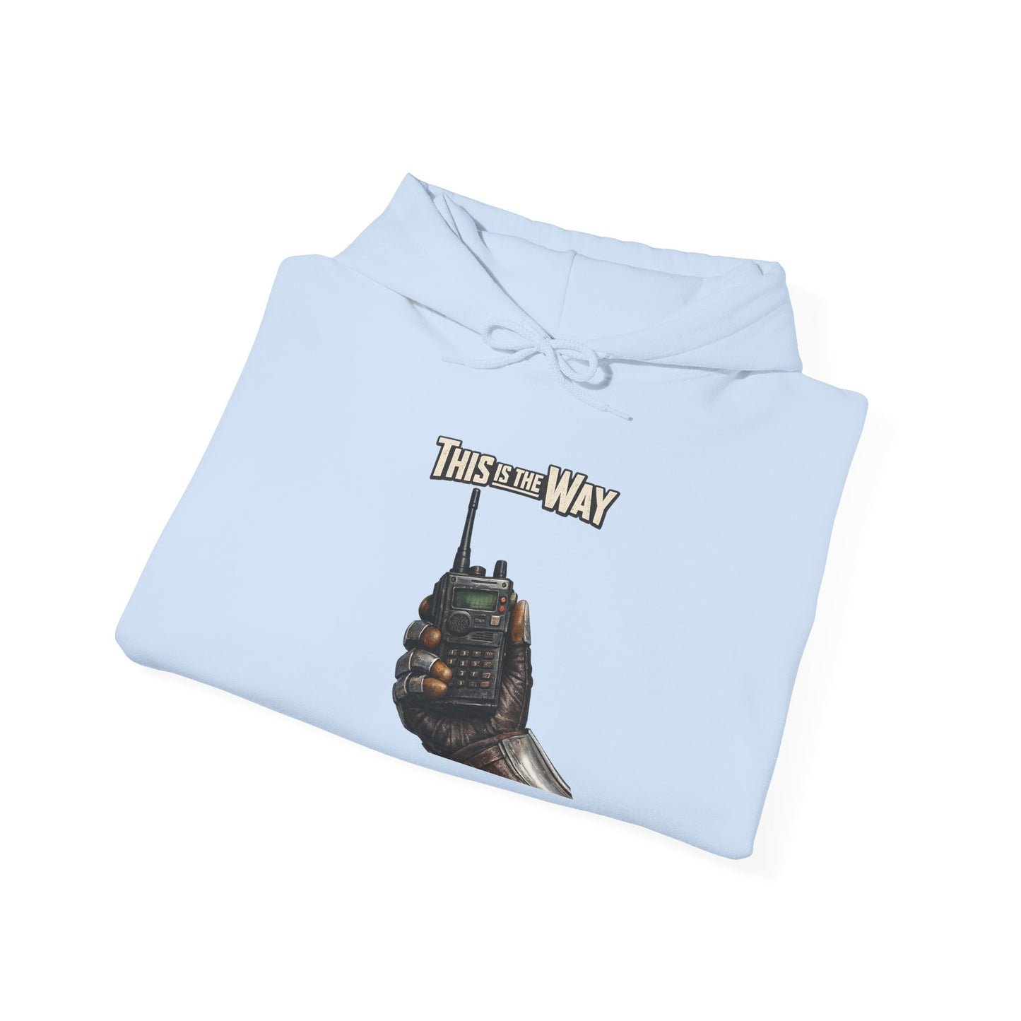 This Is The Way Hoodie