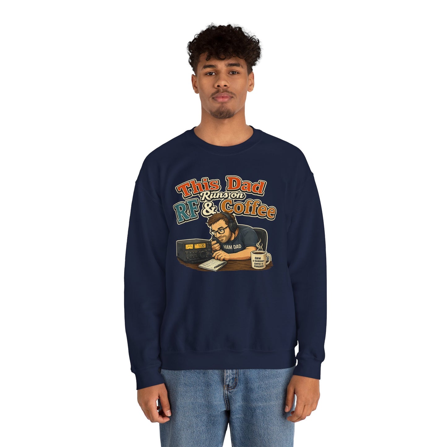 Dad Runs on RF & Coffee Crewneck Sweatshirt – Funny Radio/Engineering Father’s Day Gift