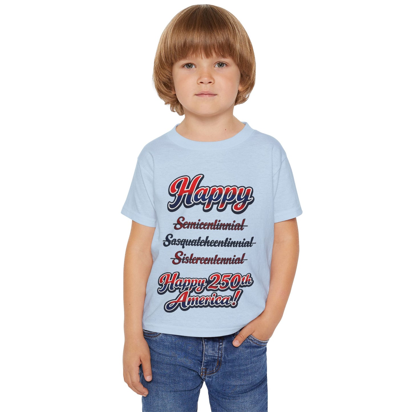 Toddler T-Shirt — “Happy 250th America!” Patriotic Retro Script Tee