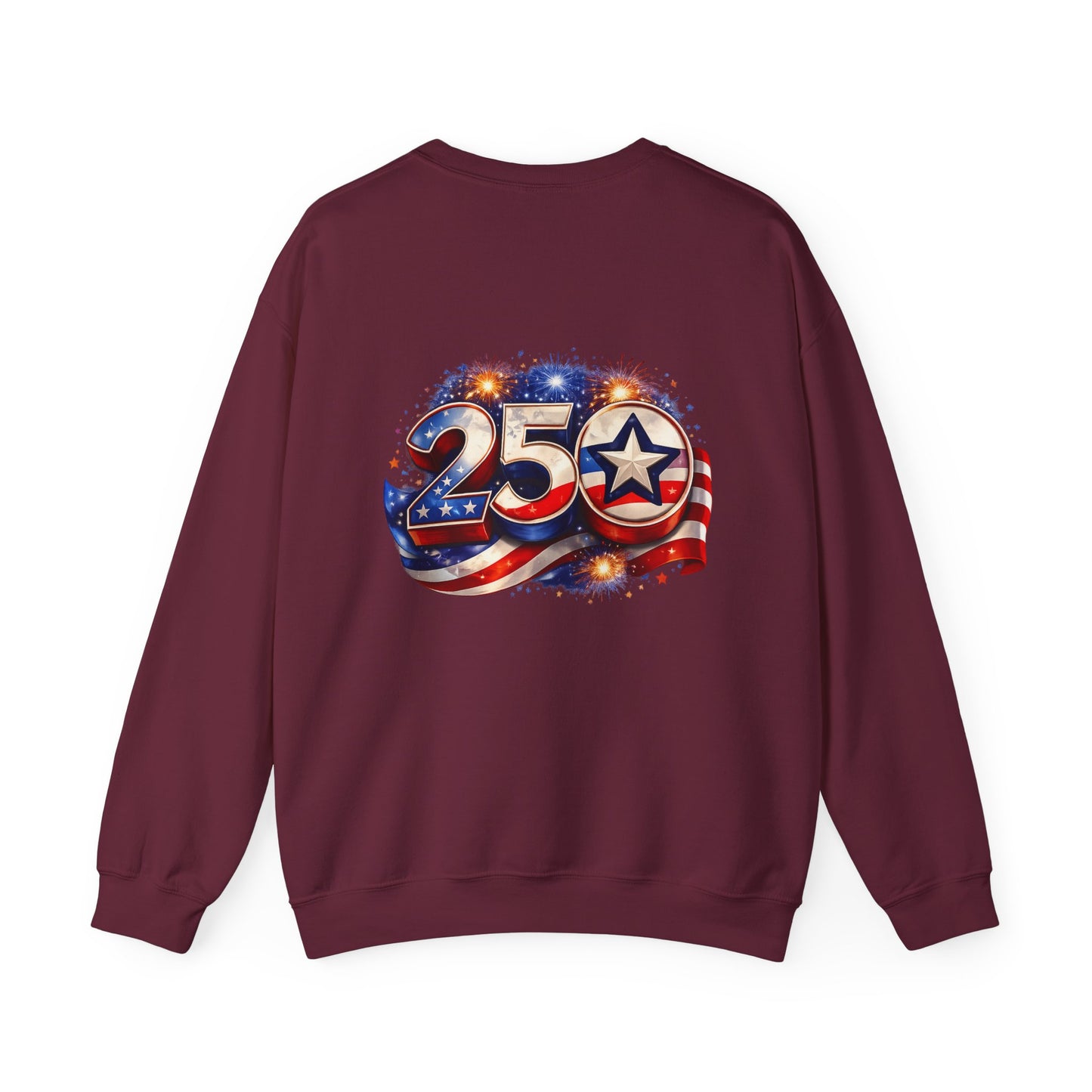 250th Anniversary USA Flag Crewneck Sweatshirt — Patriotic 25 Celebration Design Front and Back