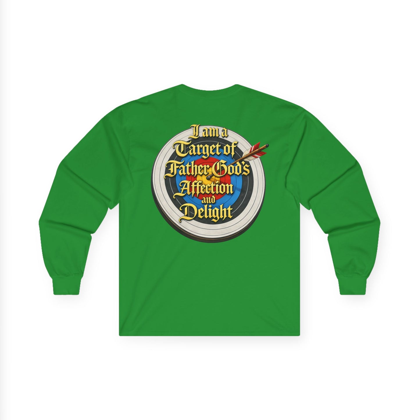 Long Sleeve Tee — "I Am a Target of Father God's Affection and Delight" Christian Faith Shirt