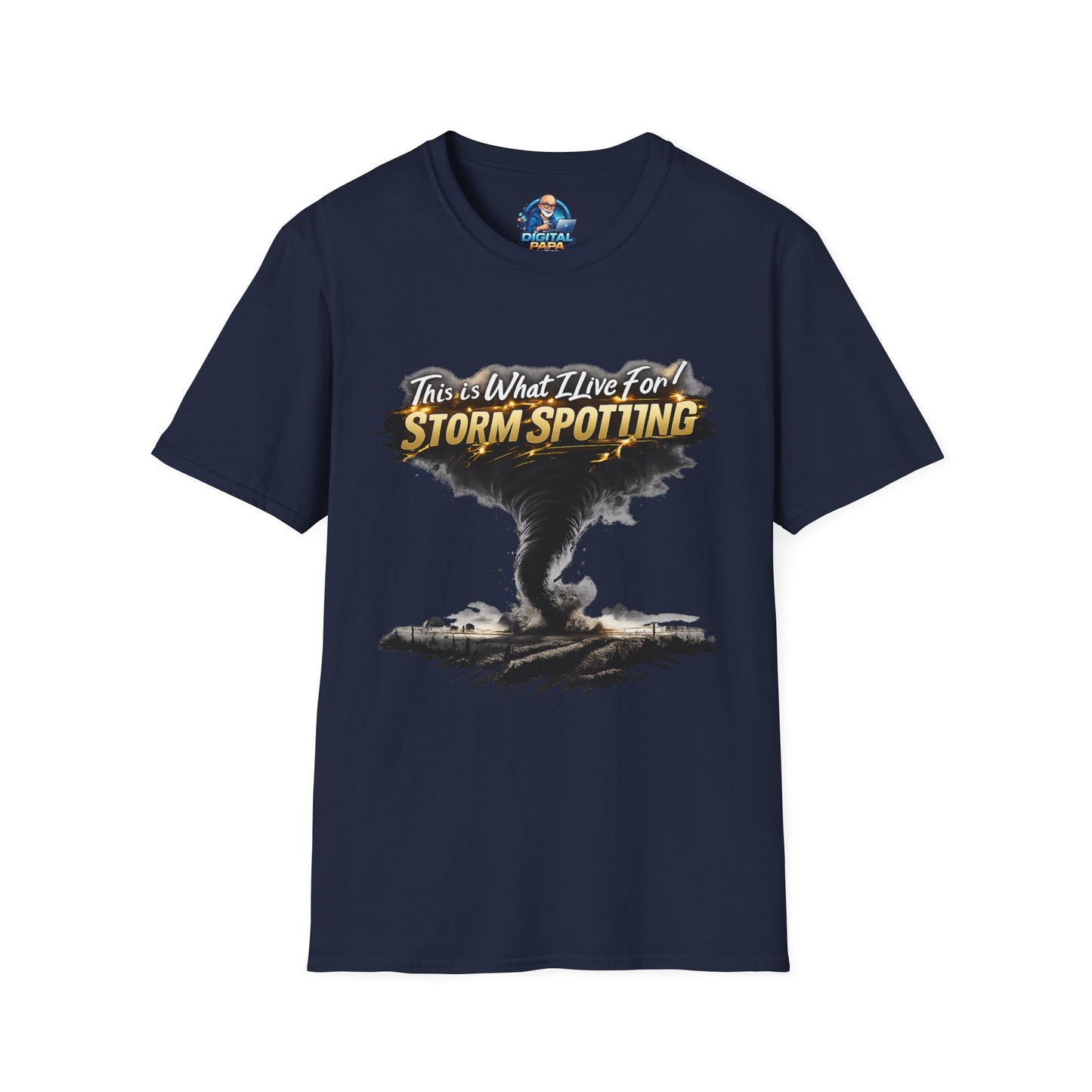 "This Is What I Live For" - Storm Spotting T-Shirt