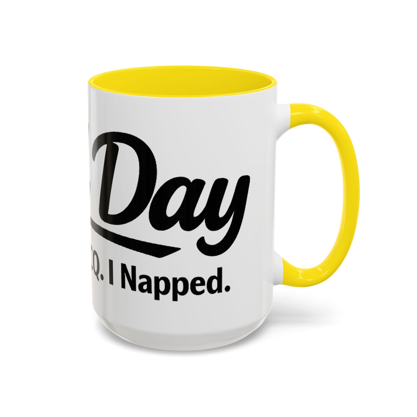 Mug —Field Day: I Came, ICalled CQ, I Napped (Funny Ham Radiol Humor Accent Coffee Mug)