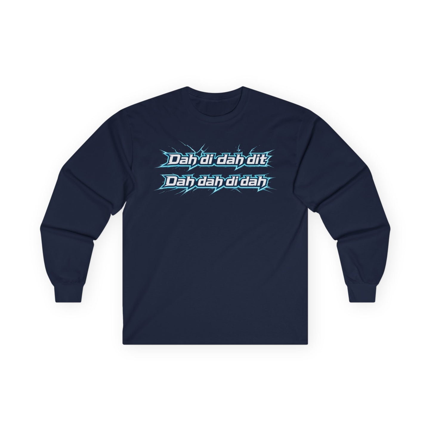 "Dah dih dah dit" Graphic Long Sleeve Tee