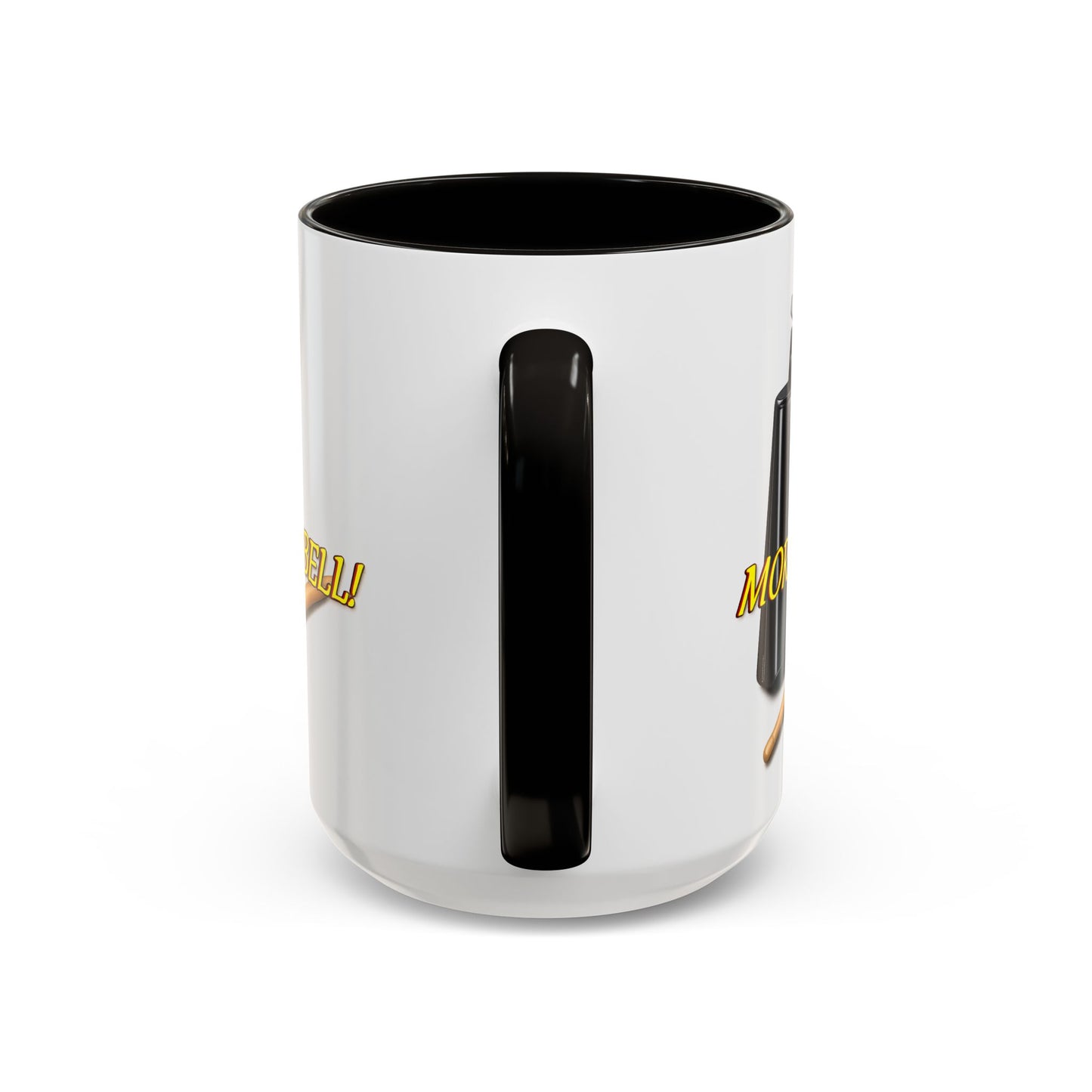 More Cowbell Mug — Funny Cowbell Coffee Cup (11oz/15oz)
