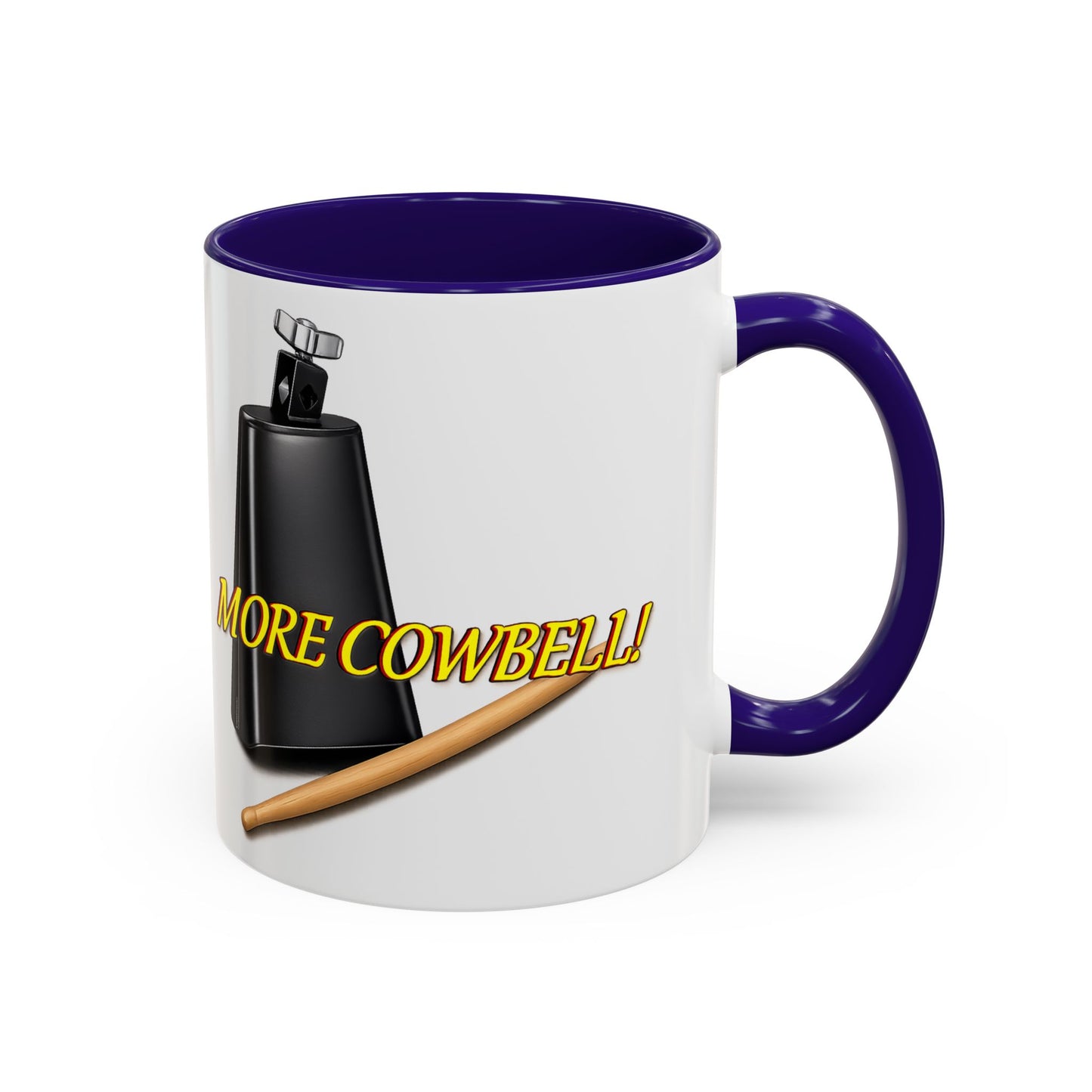 More Cowbell Mug — Funny Cowbell Coffee Cup (11oz/15oz)
