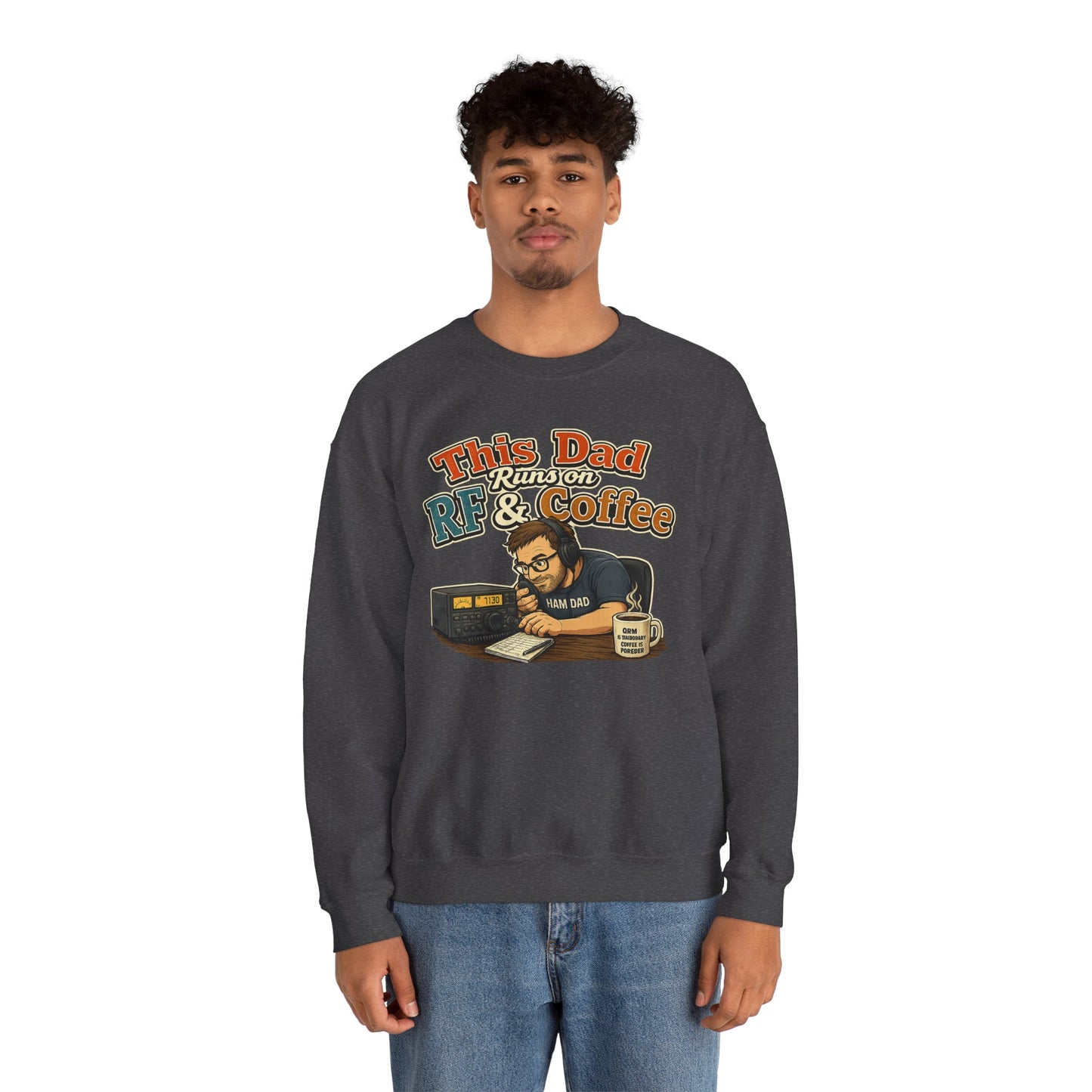 Dad Runs on RF & Coffee Crewneck Sweatshirt – Funny Radio/Engineering Father’s Day Gift