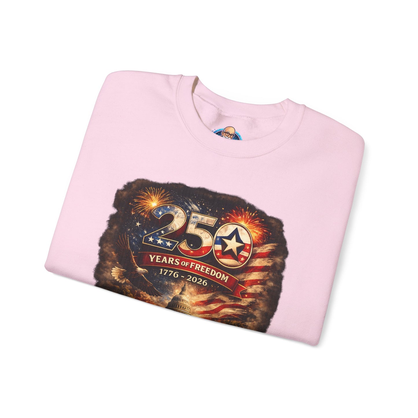 250th Anniversary Patriotic Crewneck Sweatshirt — "250 Years of Freedom" USA Flag Design