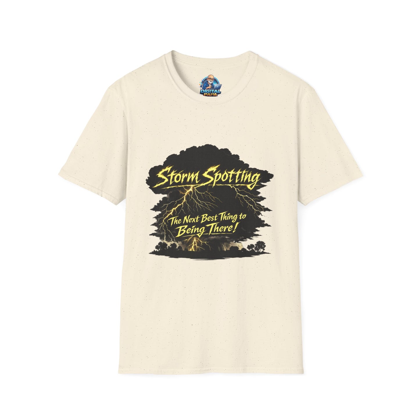 Storm Spotting T-Shirt – “The Next Best Thing to Being There!” Weather Chaser Tee