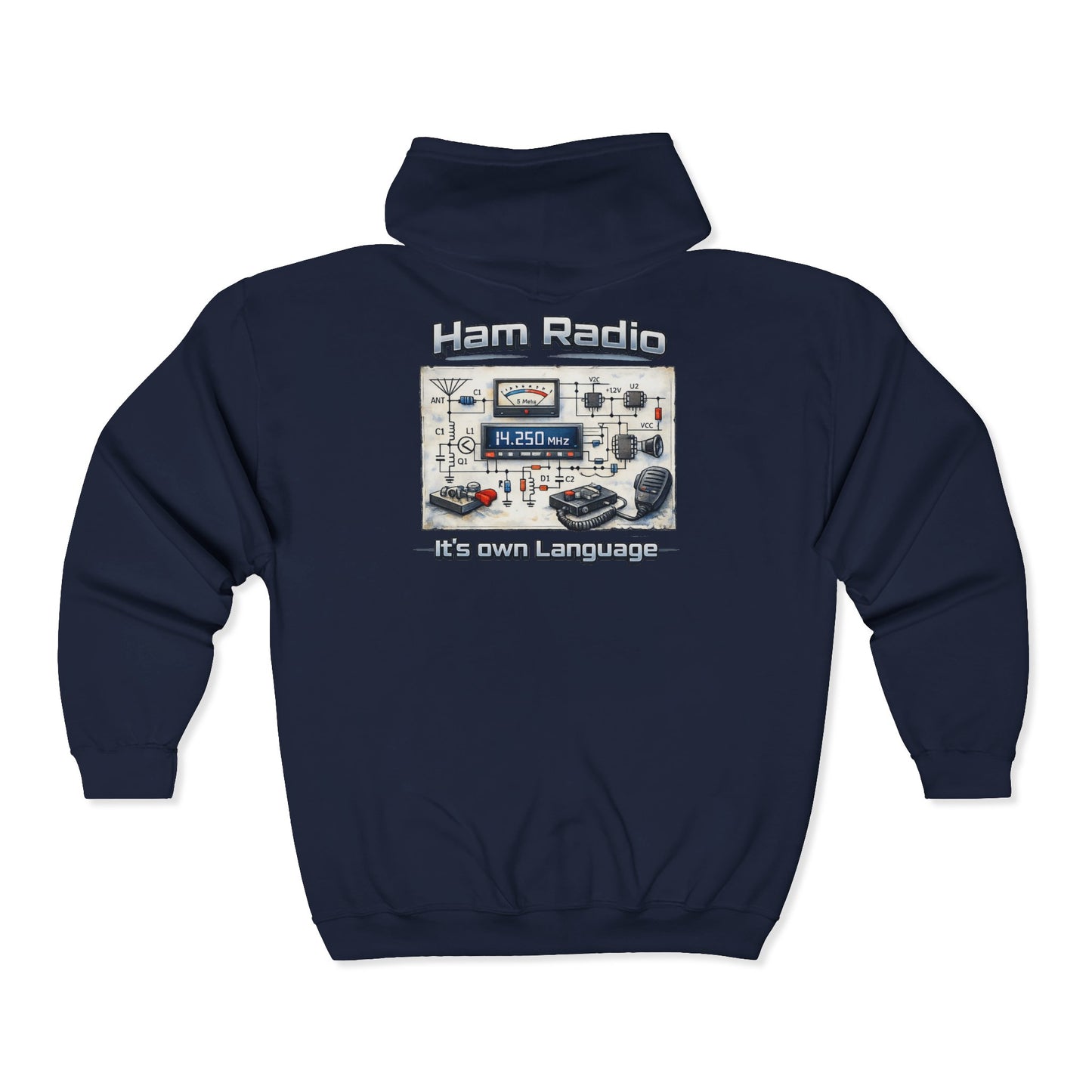 Ham Radio Zip Hoodie — 'Ham Radio: It’s Our Language' Operator Sweatshirt