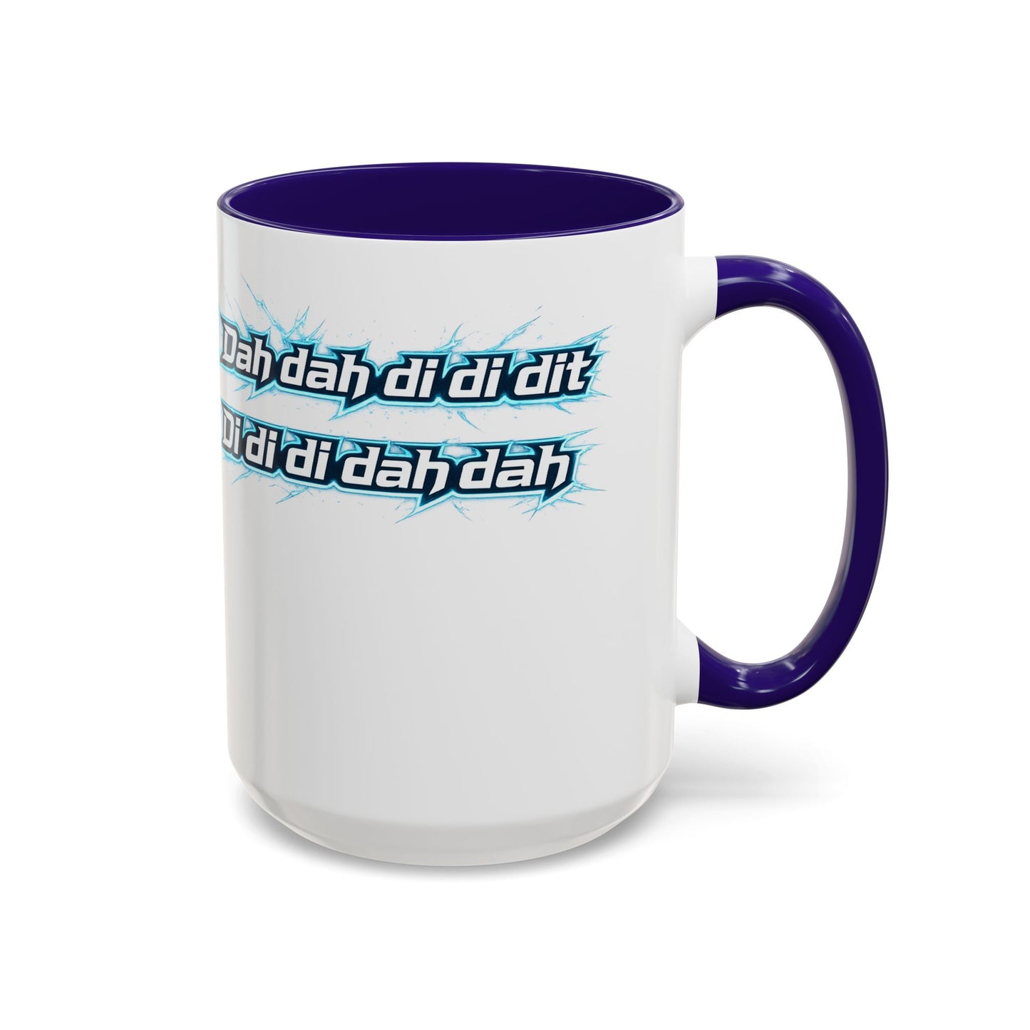 Novelty Mug — 'Dah di dah dit' Repeating Text Ceramic Coffee Cup (11oz & 15oz)