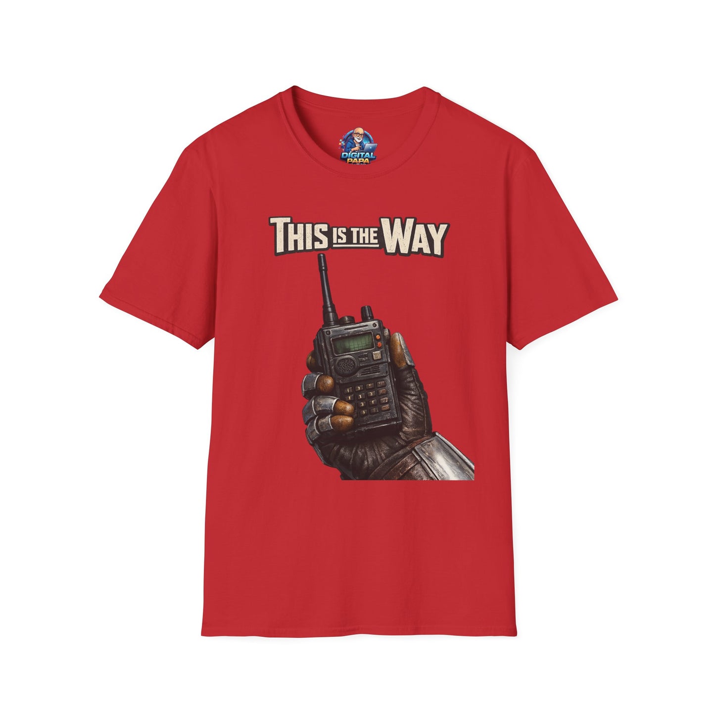 This Is The Way Radio T-Shirt