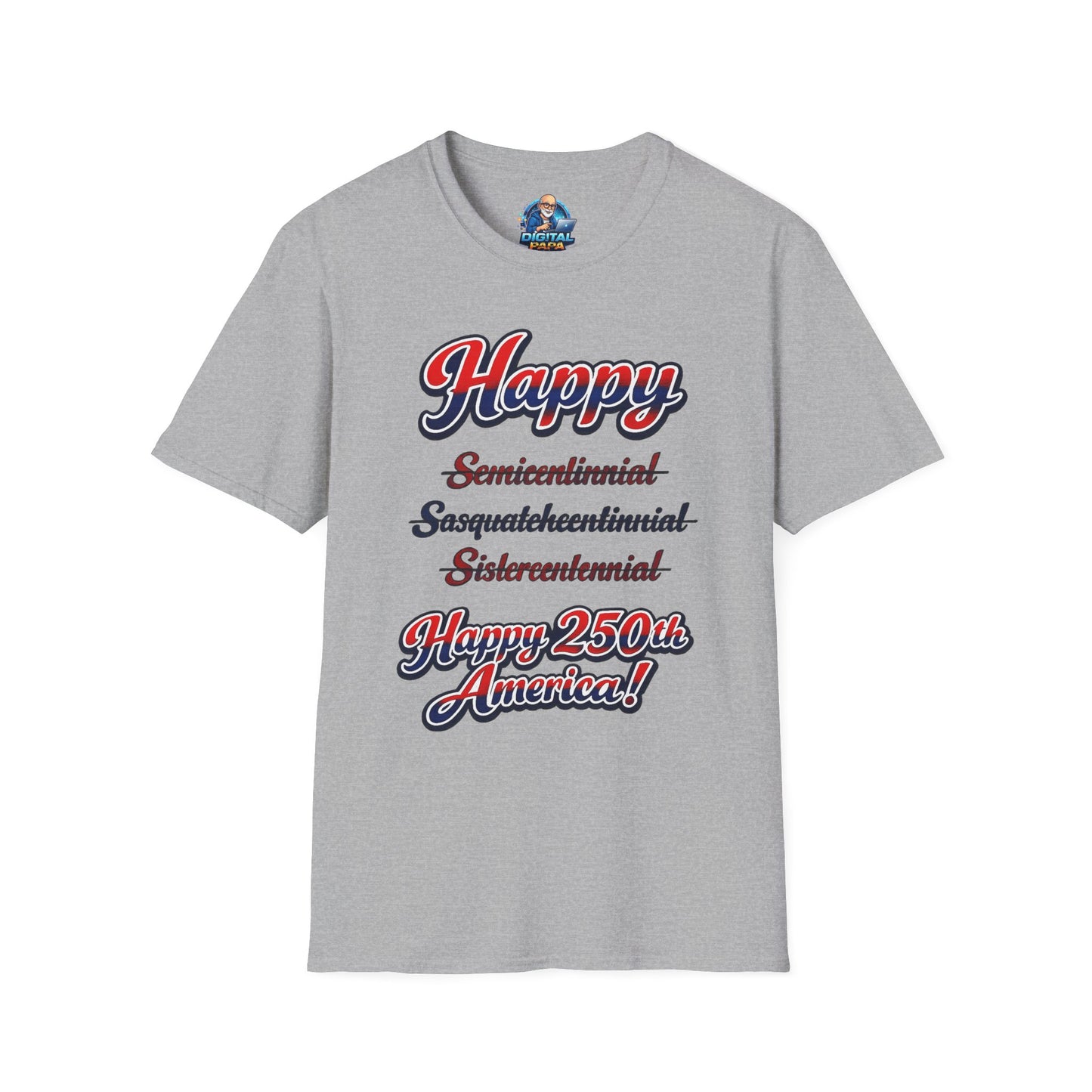 Happy 250th America T-Shirt