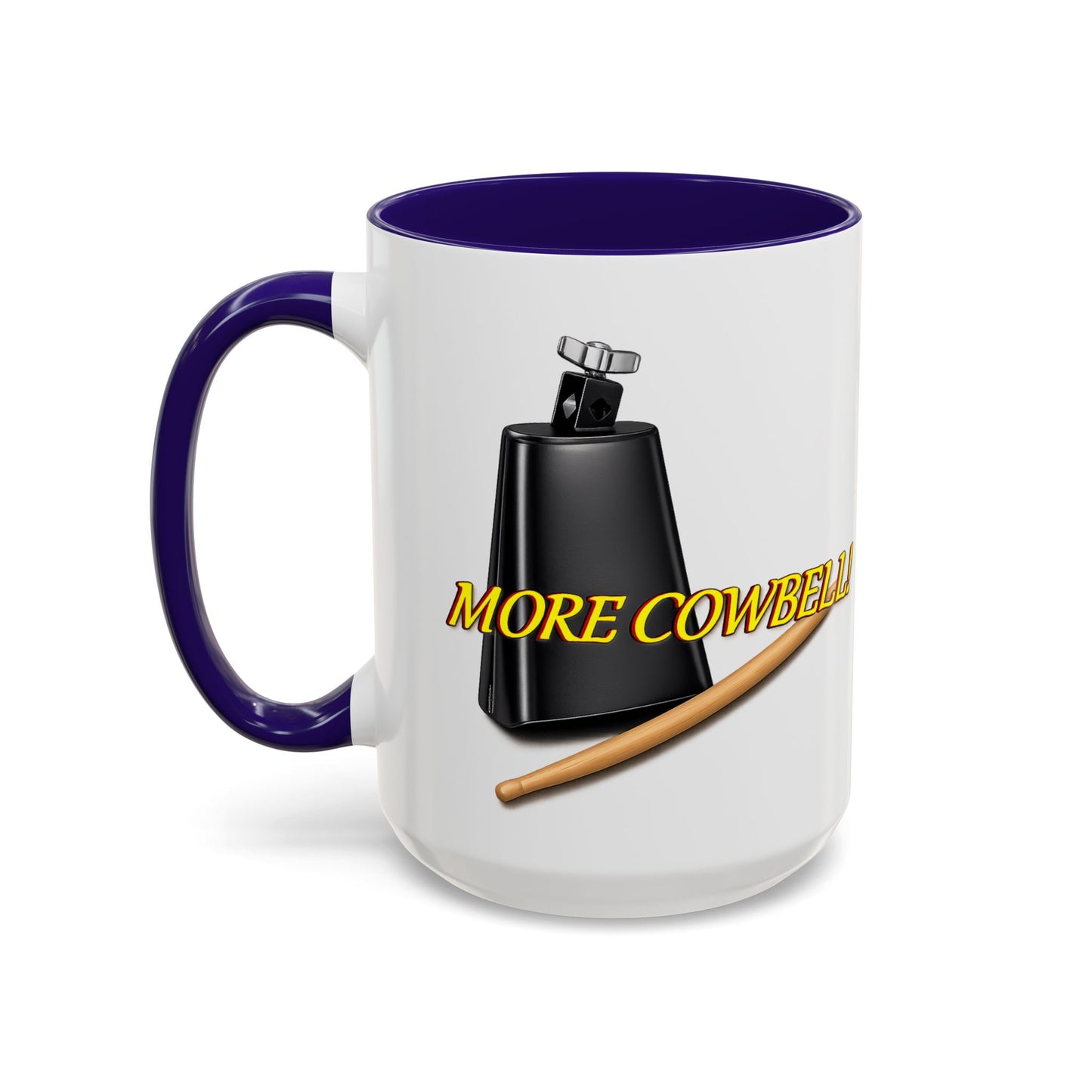 More Cowbell Mug — Funny Cowbell Coffee Cup (11oz/15oz)
