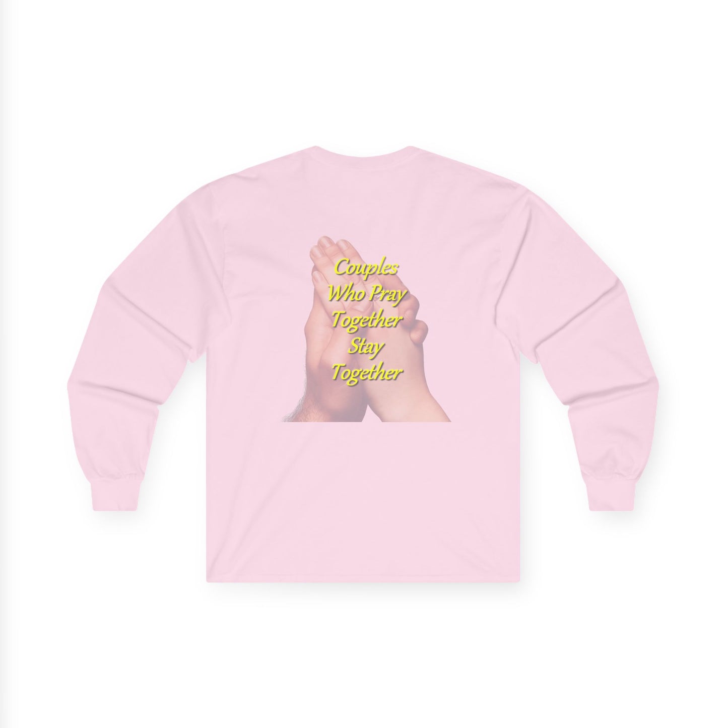 Prayer Hands Long Sleeve Tee — "Couples Who Pray Together Stay Together"