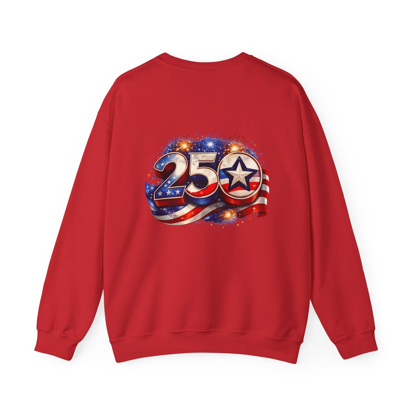 250th Anniversary USA Flag Crewneck Sweatshirt — Patriotic 25 Celebration Design Front and Back