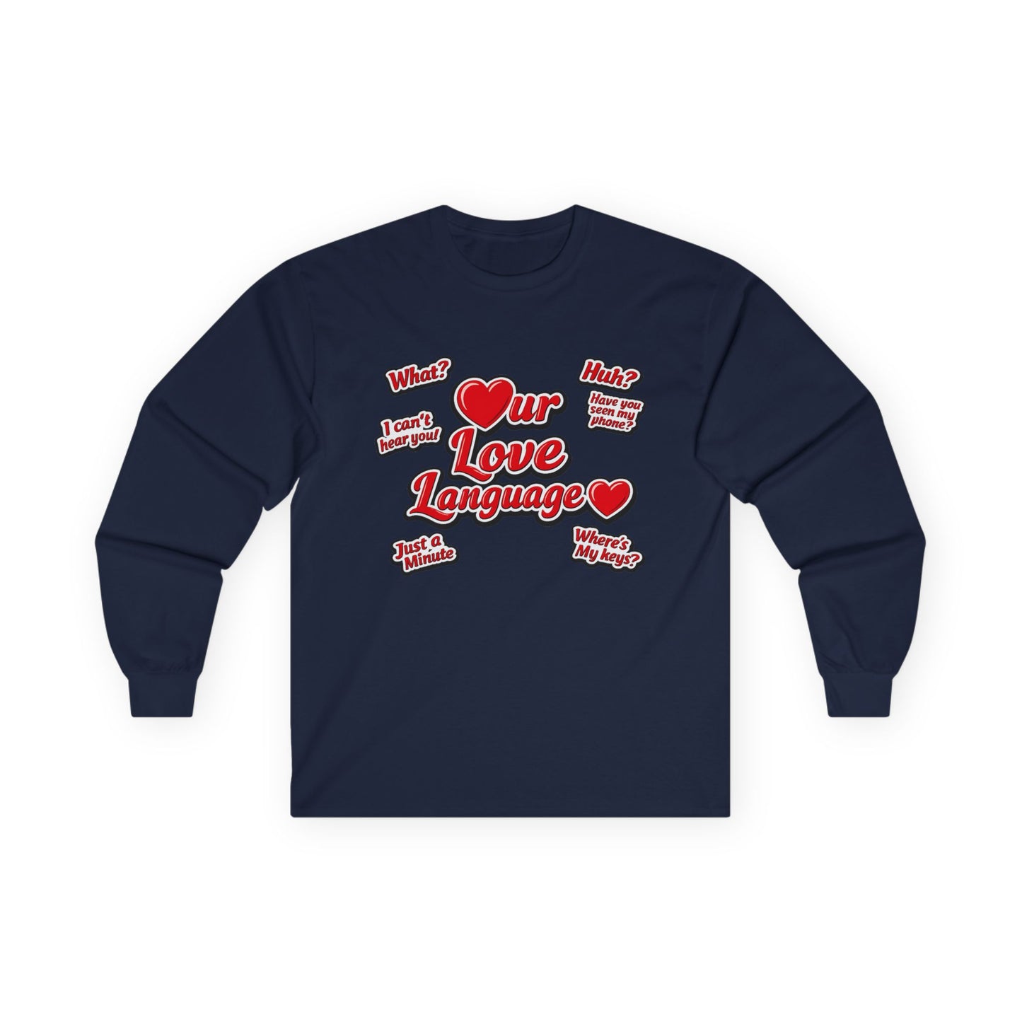 Our Love Language Long Sleeve Tee