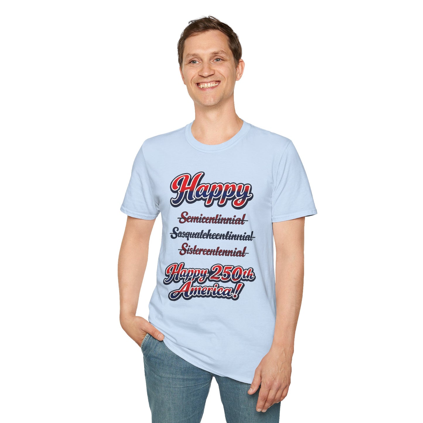 Happy 250th America T-Shirt