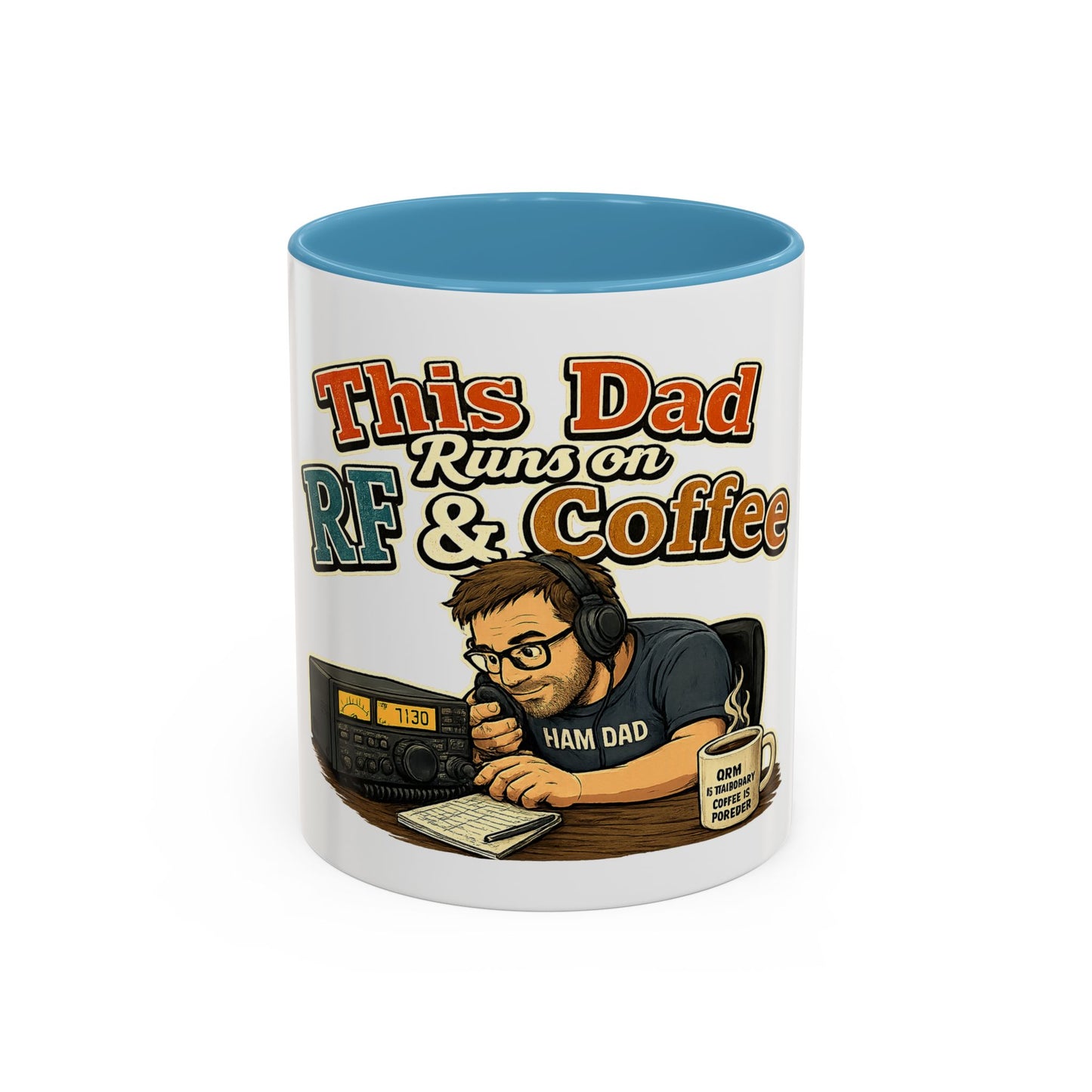 This Dad Runs on RF & Coffee (11/15oz) - Ham Dad Coffee Mug
