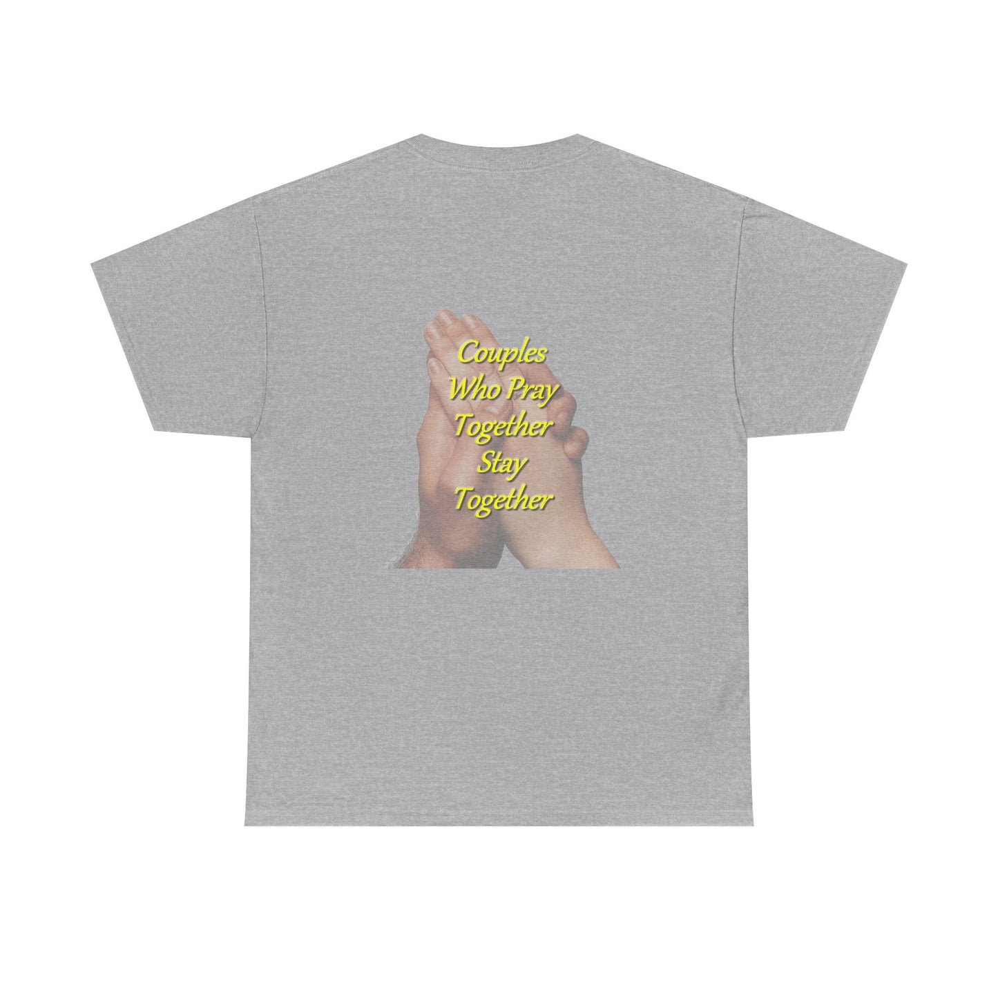 T-Shirt — "Couples Who Pray Together Stay Together" Praying Hands Christian Tee
