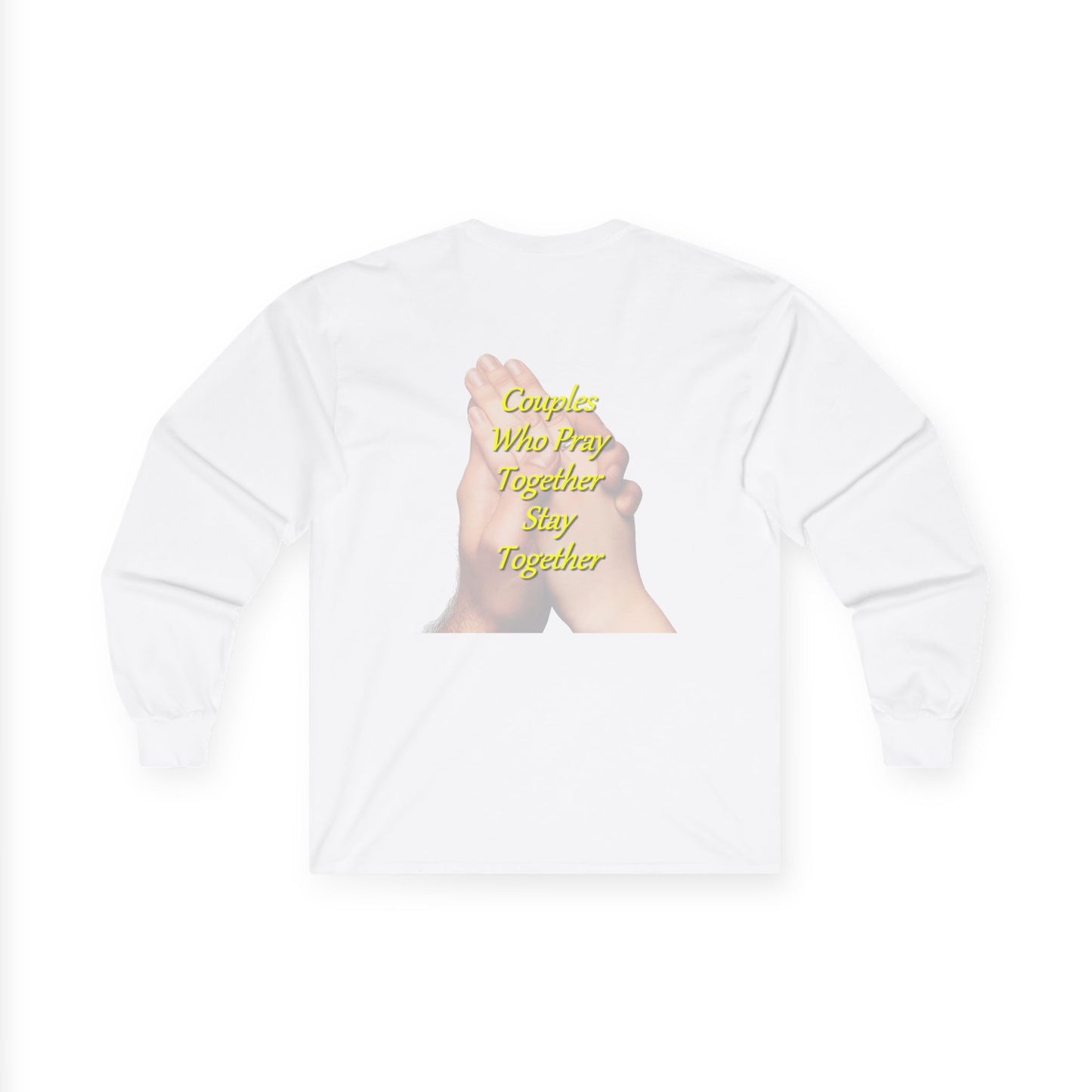 Prayer Hands Long Sleeve Tee — "Couples Who Pray Together Stay Together"