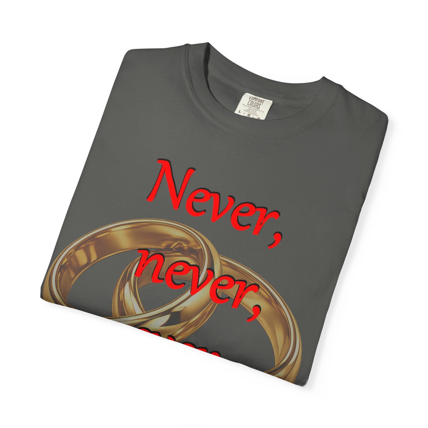 T-Shirt — "Never, never, ever give up!" Motivational Tee with Interlocking Rings