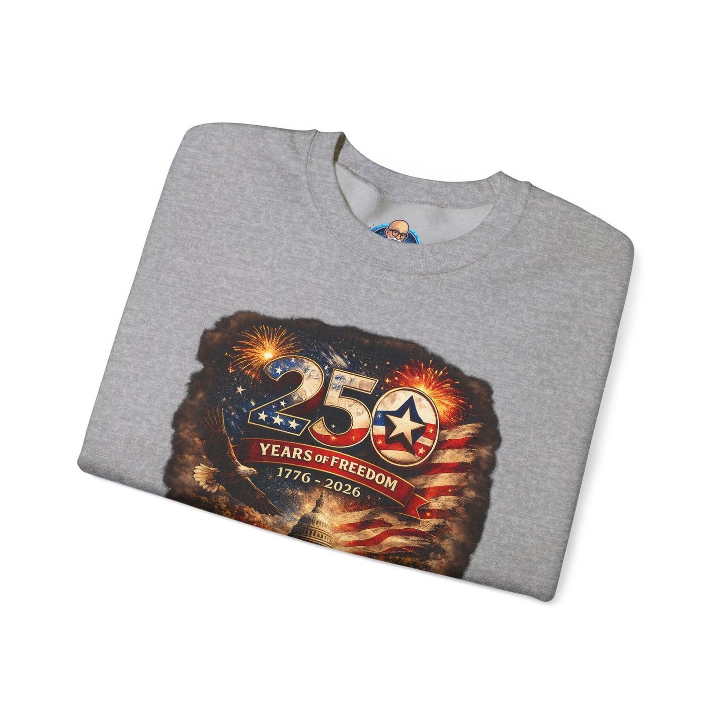 250th Anniversary Patriotic Crewneck Sweatshirt — "250 Years of Freedom" USA Flag Design