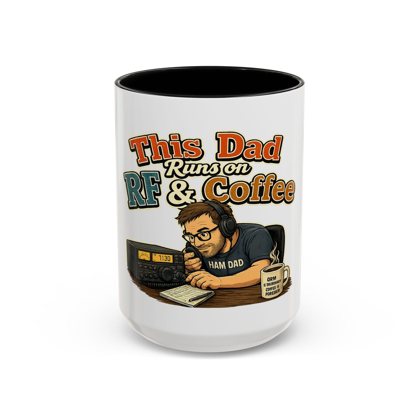 This Dad Runs on RF & Coffee (11/15oz) - Ham Dad Coffee Mug