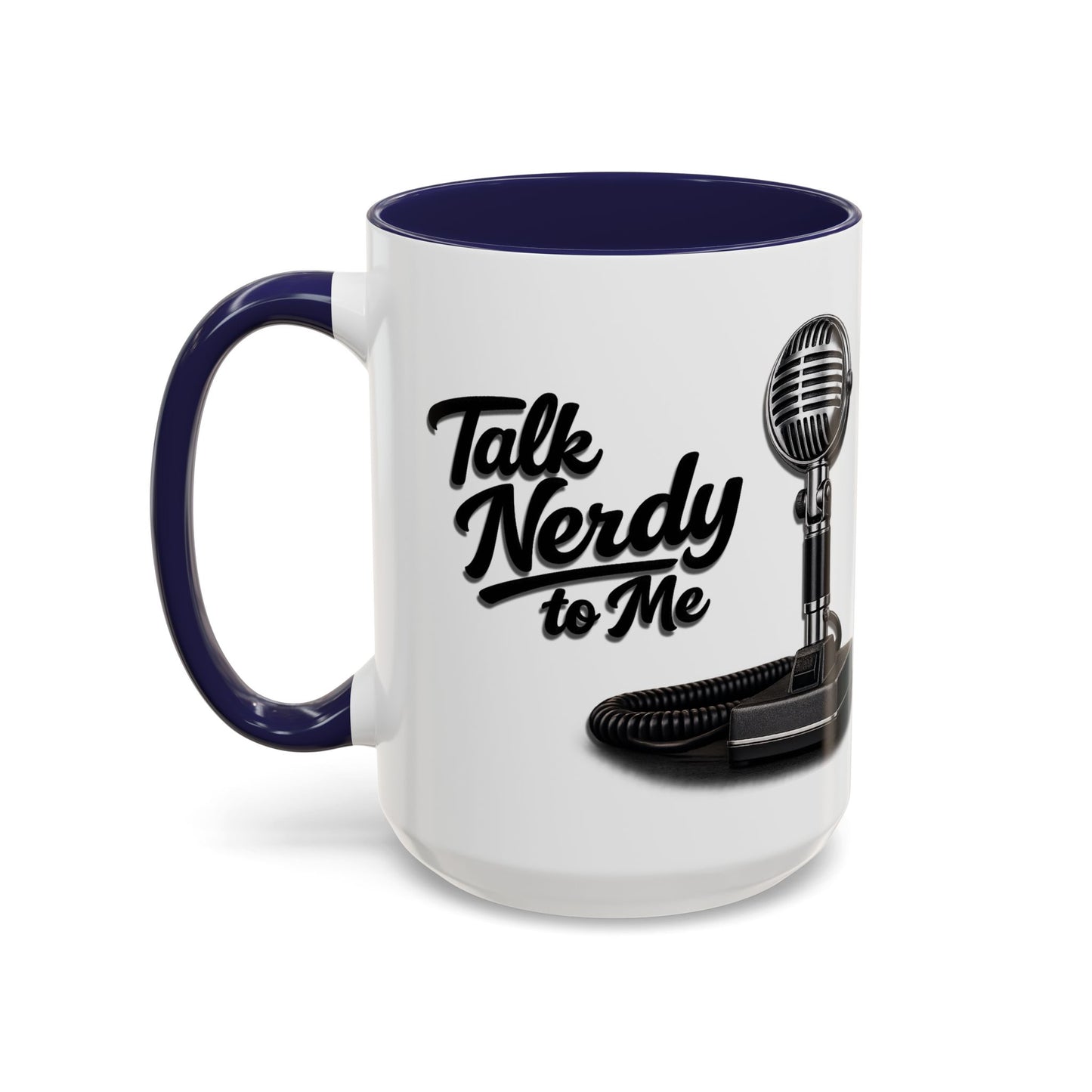 Talk Nerdy to Me Coffee Mug — Retro Ham Radio Microphone Accent Mug (11/15 oz)