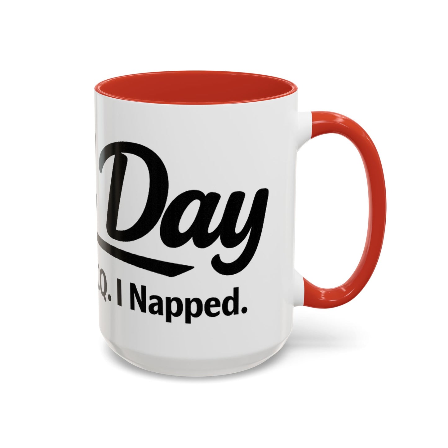 Mug —Field Day: I Came, ICalled CQ, I Napped (Funny Ham Radiol Humor Accent Coffee Mug)