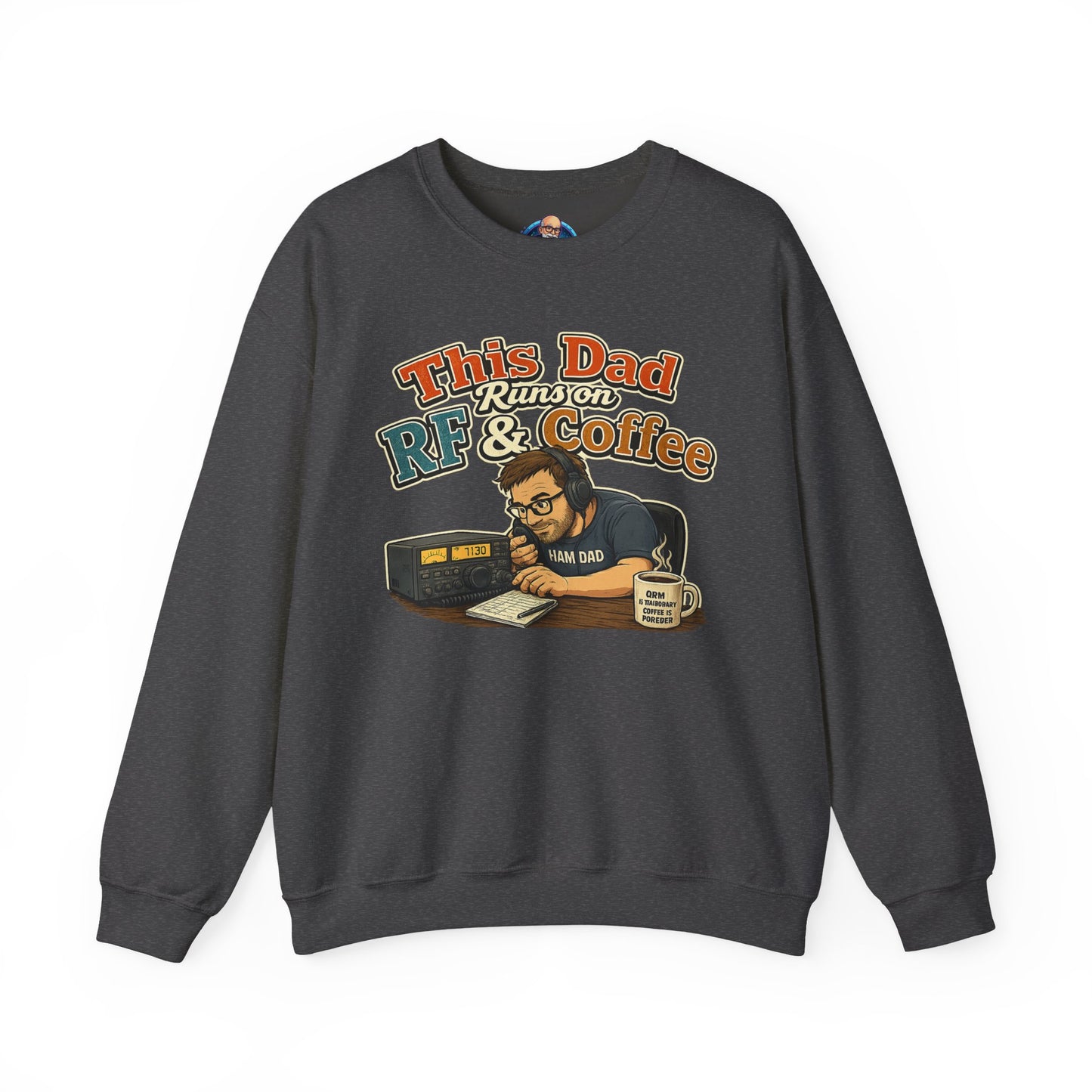 Dad Runs on RF & Coffee Crewneck Sweatshirt – Funny Radio/Engineering Father’s Day Gift
