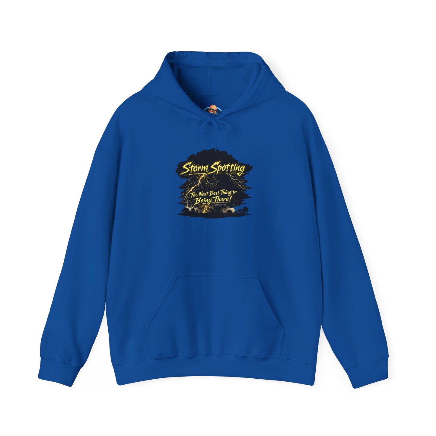 "Storm Spotting The Next Best Thing to Being There" Weather Spotter Hoodie
